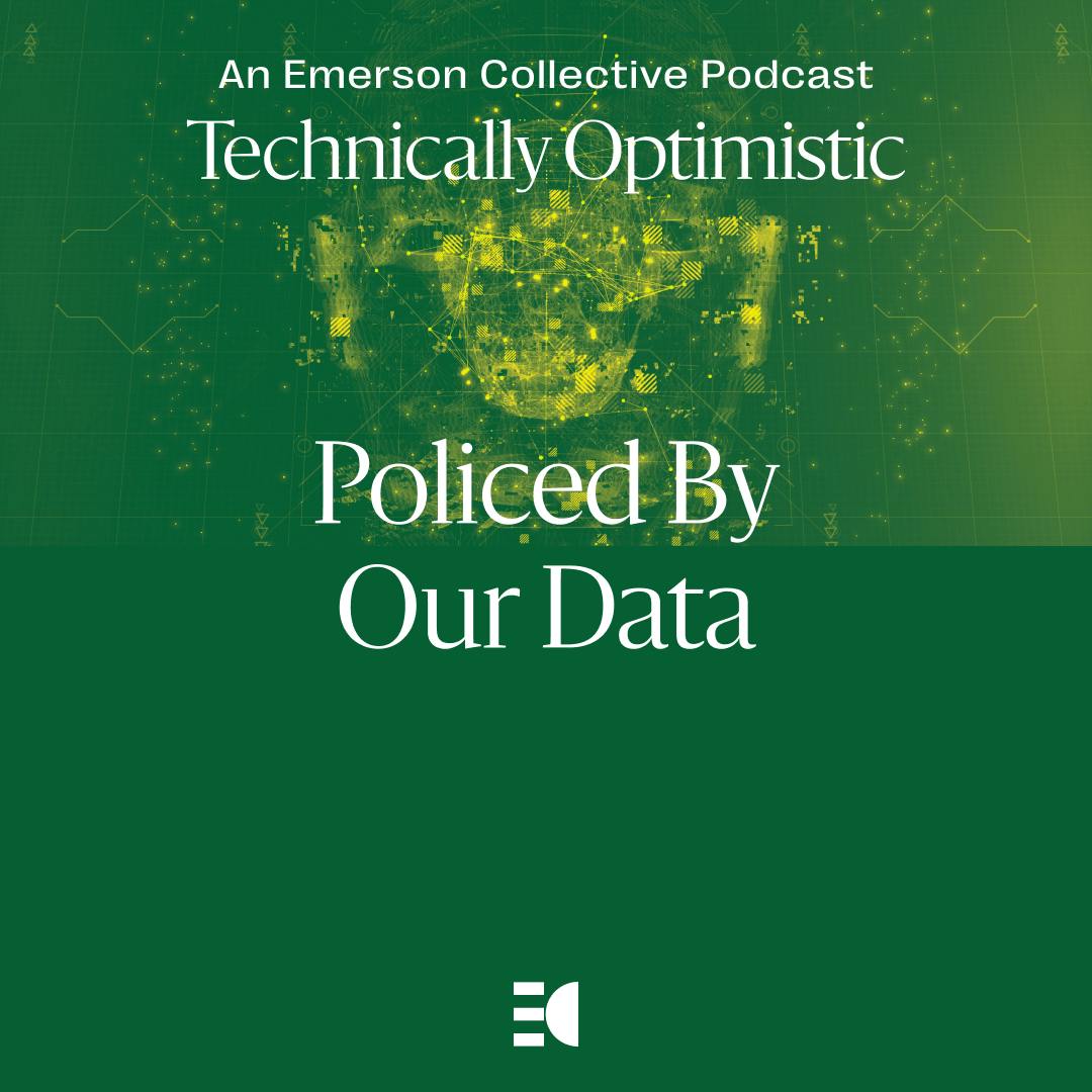 Policed by our data Policed by our data