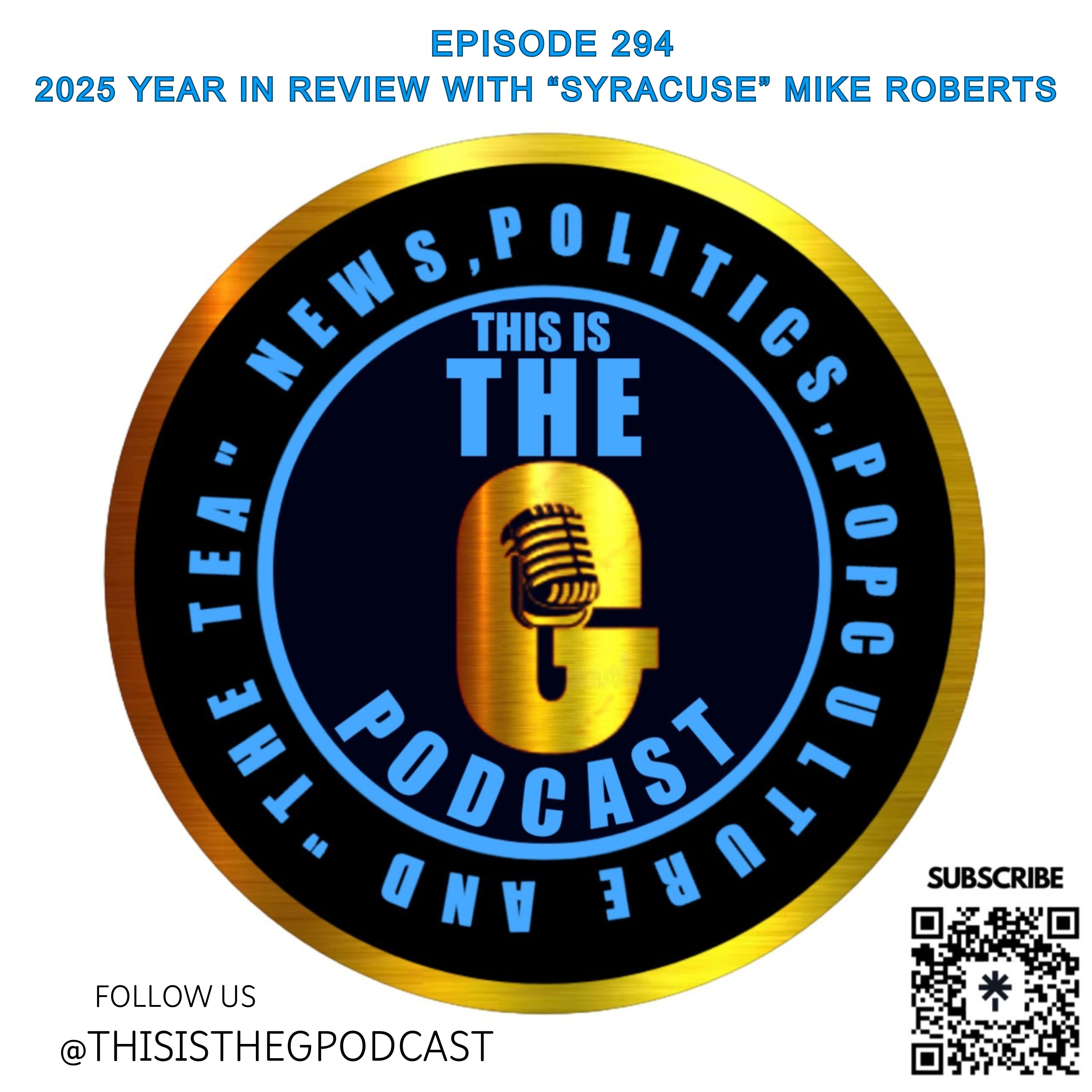 EPISODE 294: 2025 YEAR IN REVIEW WITH "SYRACUSE" MIKE ROBERTS