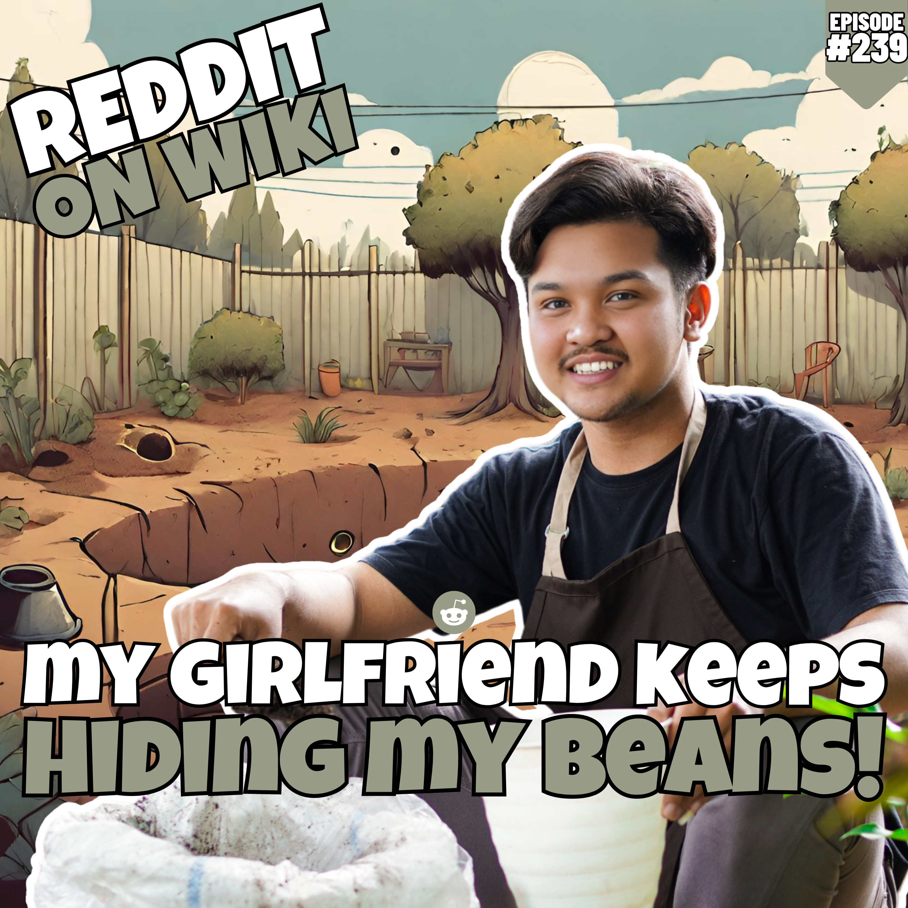 #239: My Girlfriend Keeps HIDING MY BEANS! | Reddit Readings