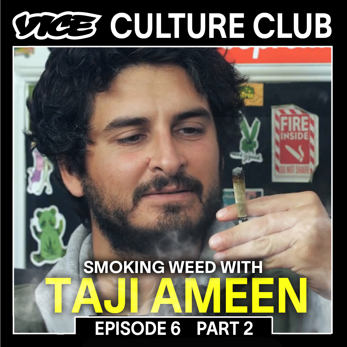 POV you’re in a blunt rotation with Taji Ameen | VICE Culture Club Ep5 Pt.2