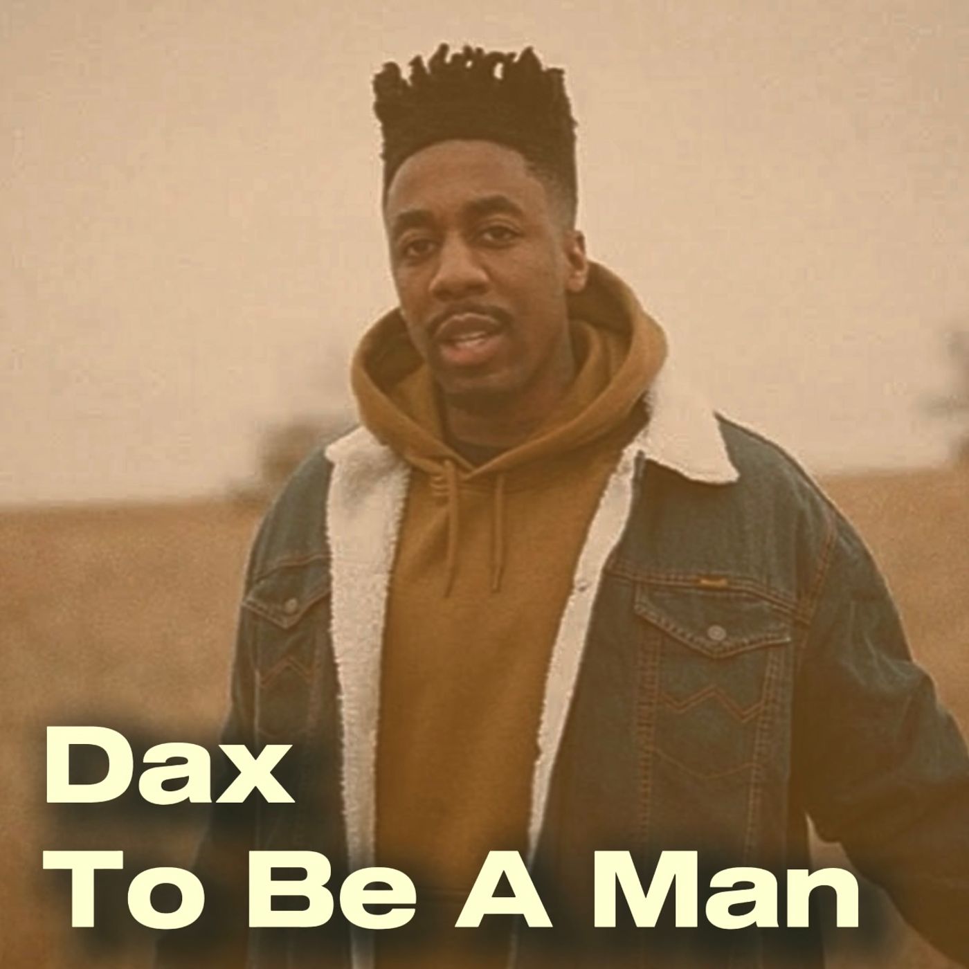Dax - To Be A Man episode artwork