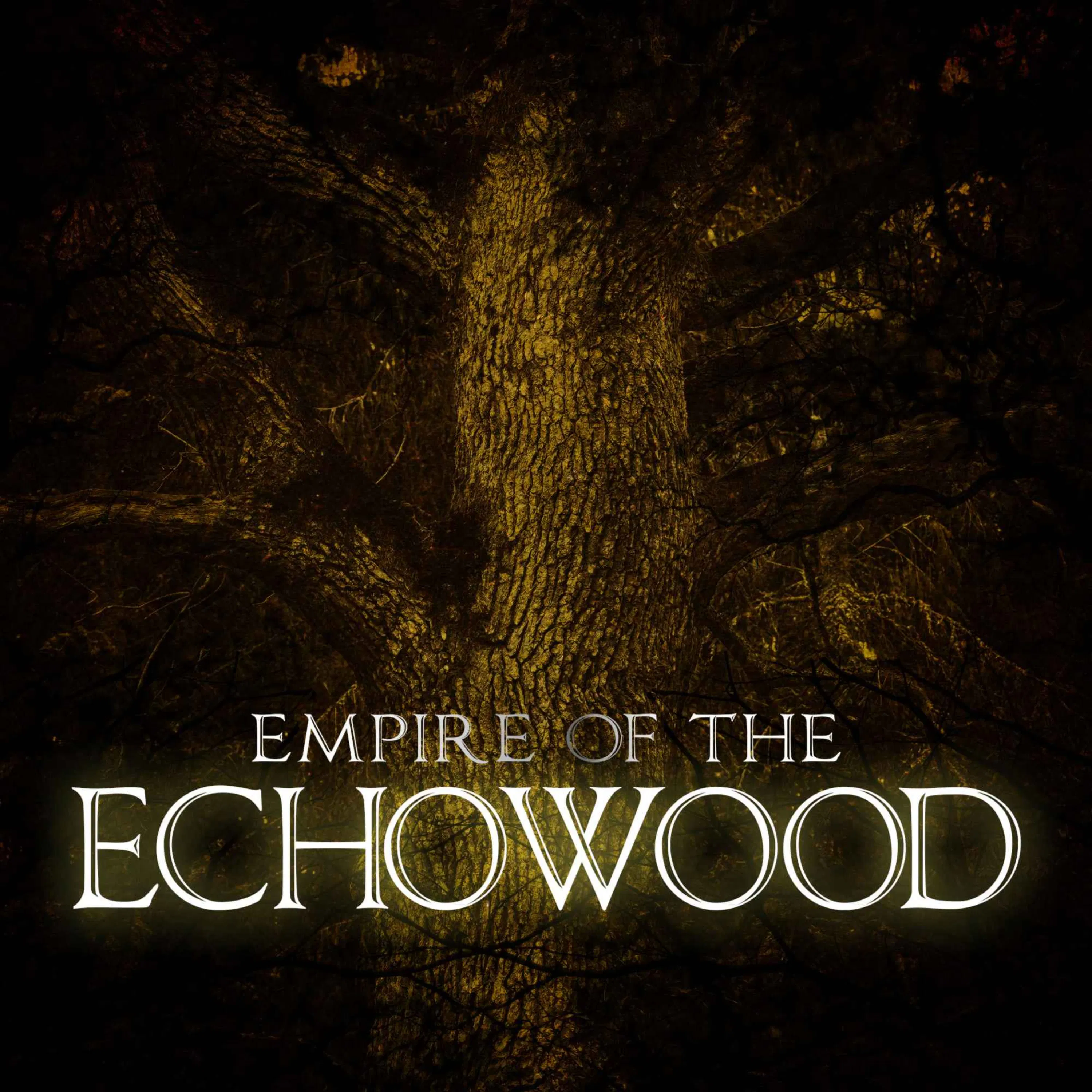 Episode 3: Empire of the Echowood episode artwork