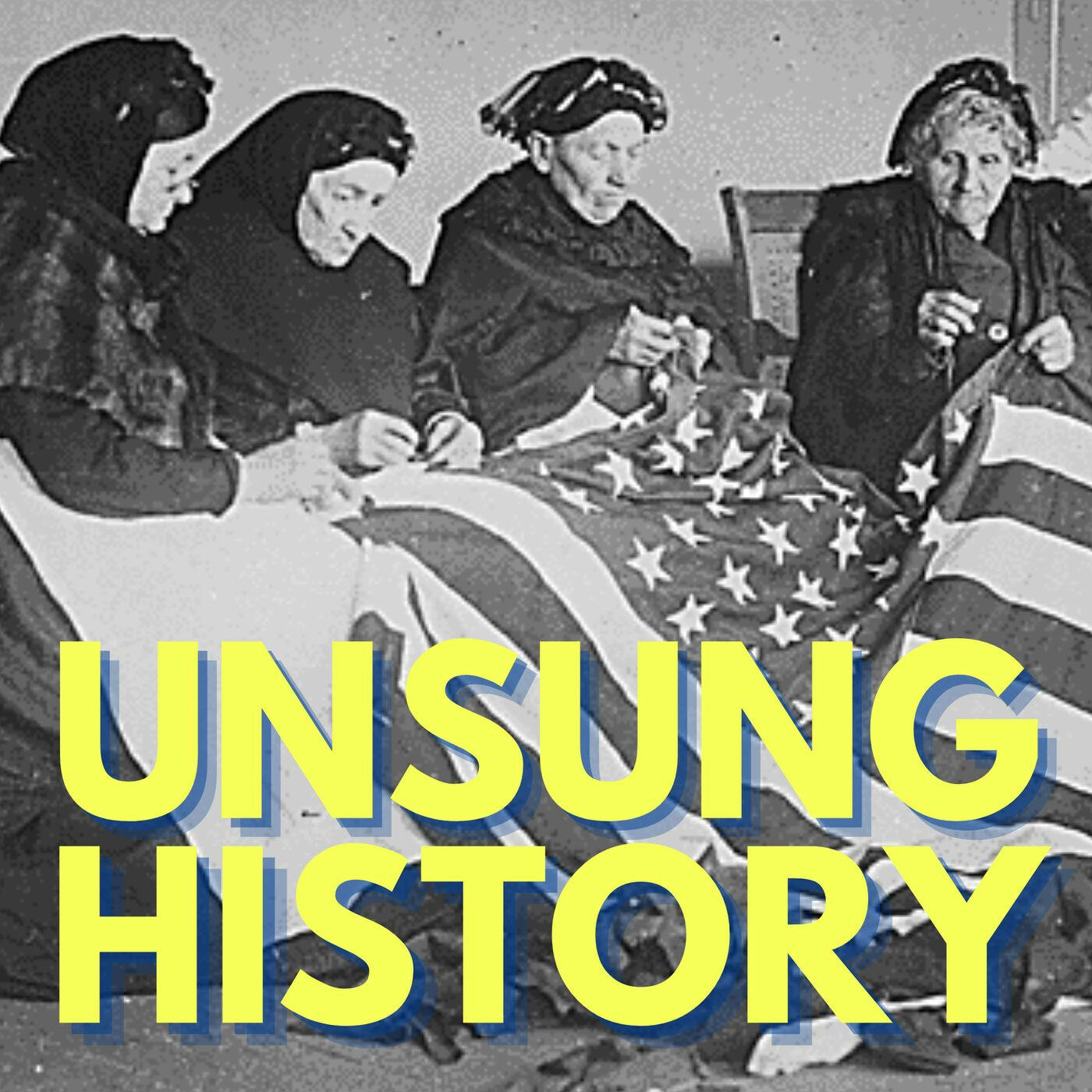 Unsung History Unsung History