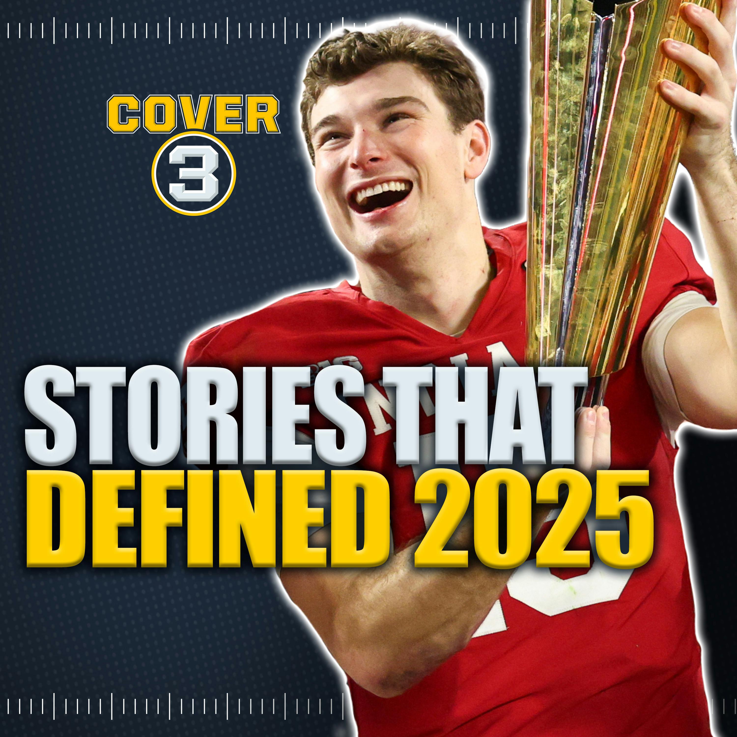Cover 3 Yearbook: What Are The Top 10 Stories That Defined The 2025 Season?
