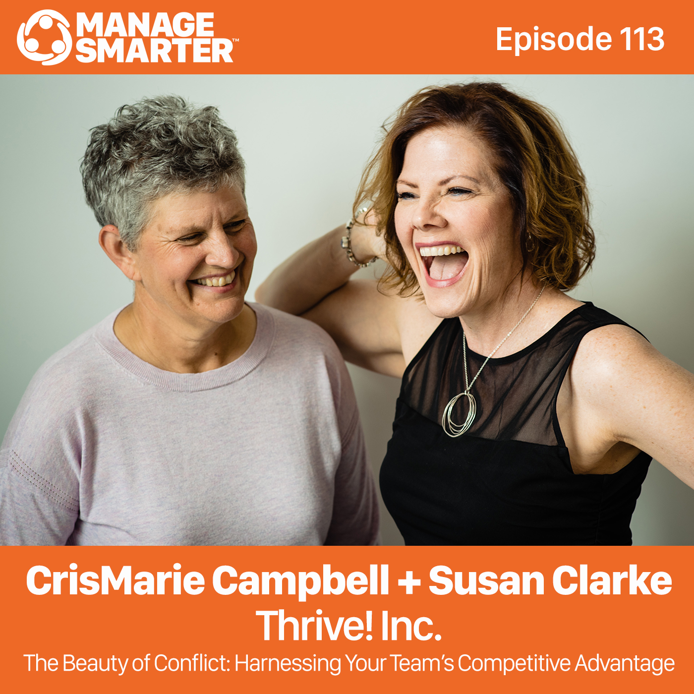 113 The Beauty of Conflict: Harnessing Your Team’s Competitive Advantage episode artwork