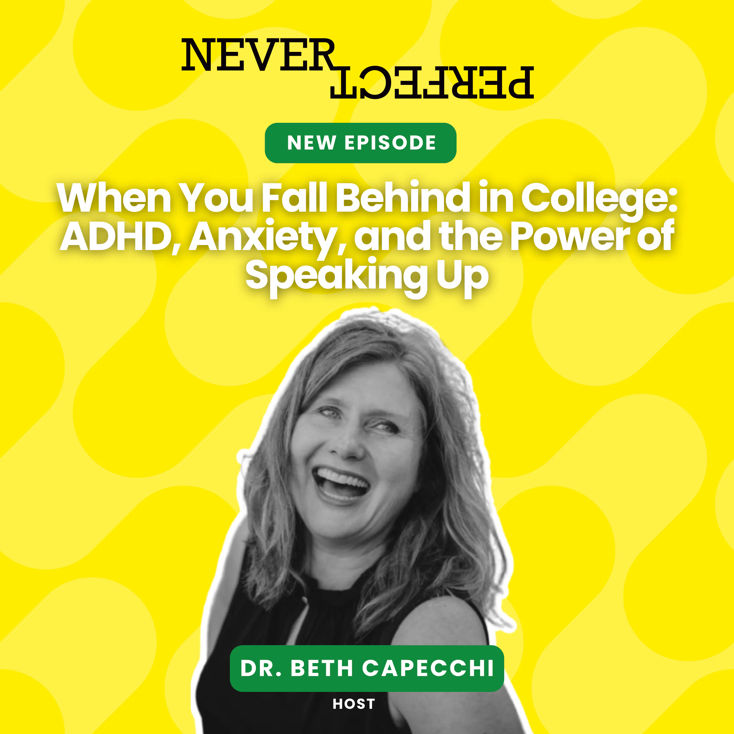 When You Fall Behind in College: ADHD, Anxiety, and the Power of Speaking Up episode artwork