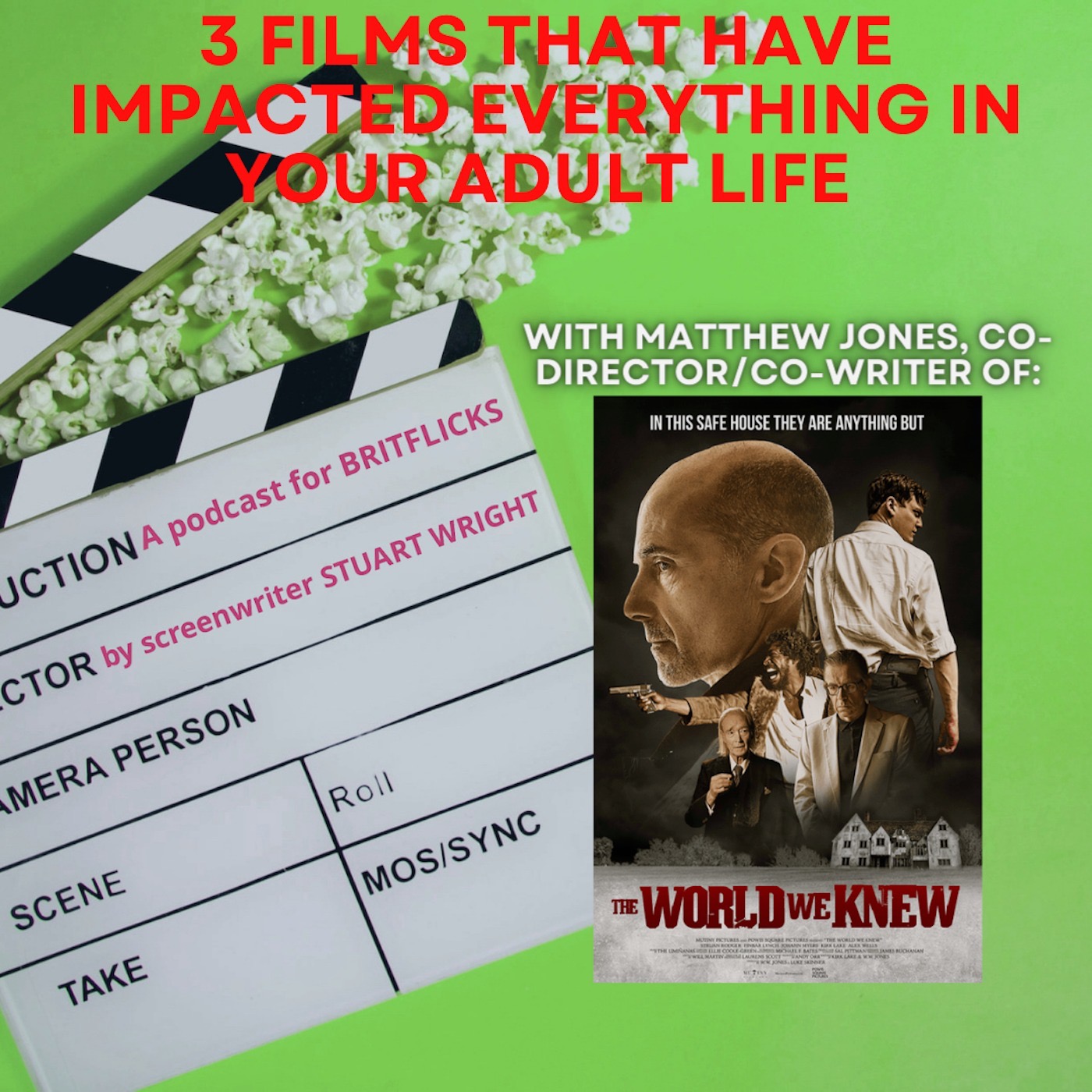 3 FILMS THAT HAVE IMPACTED EVERYTHING IN YOUR ADULT LIFE