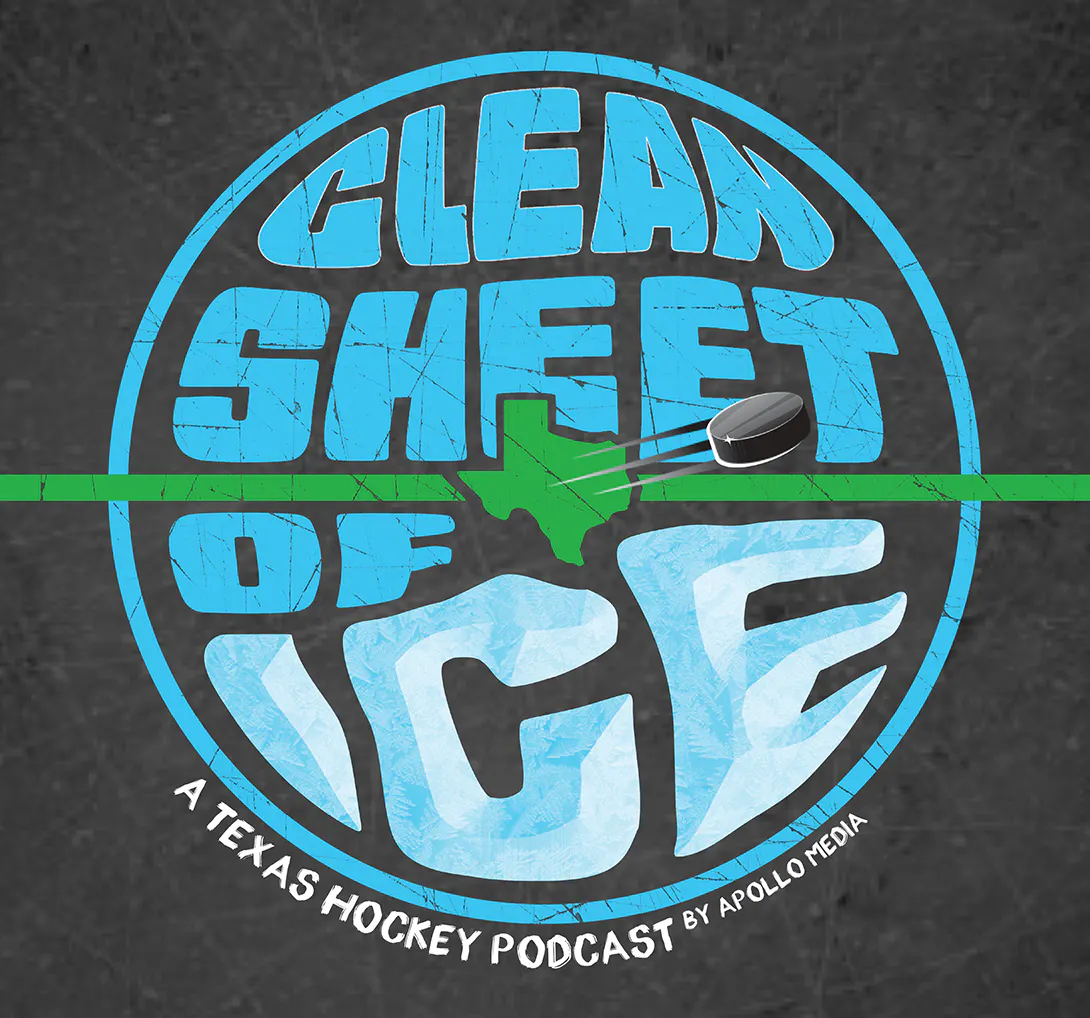 Clean Sheet of Ice: A Texas Hockey Podcast