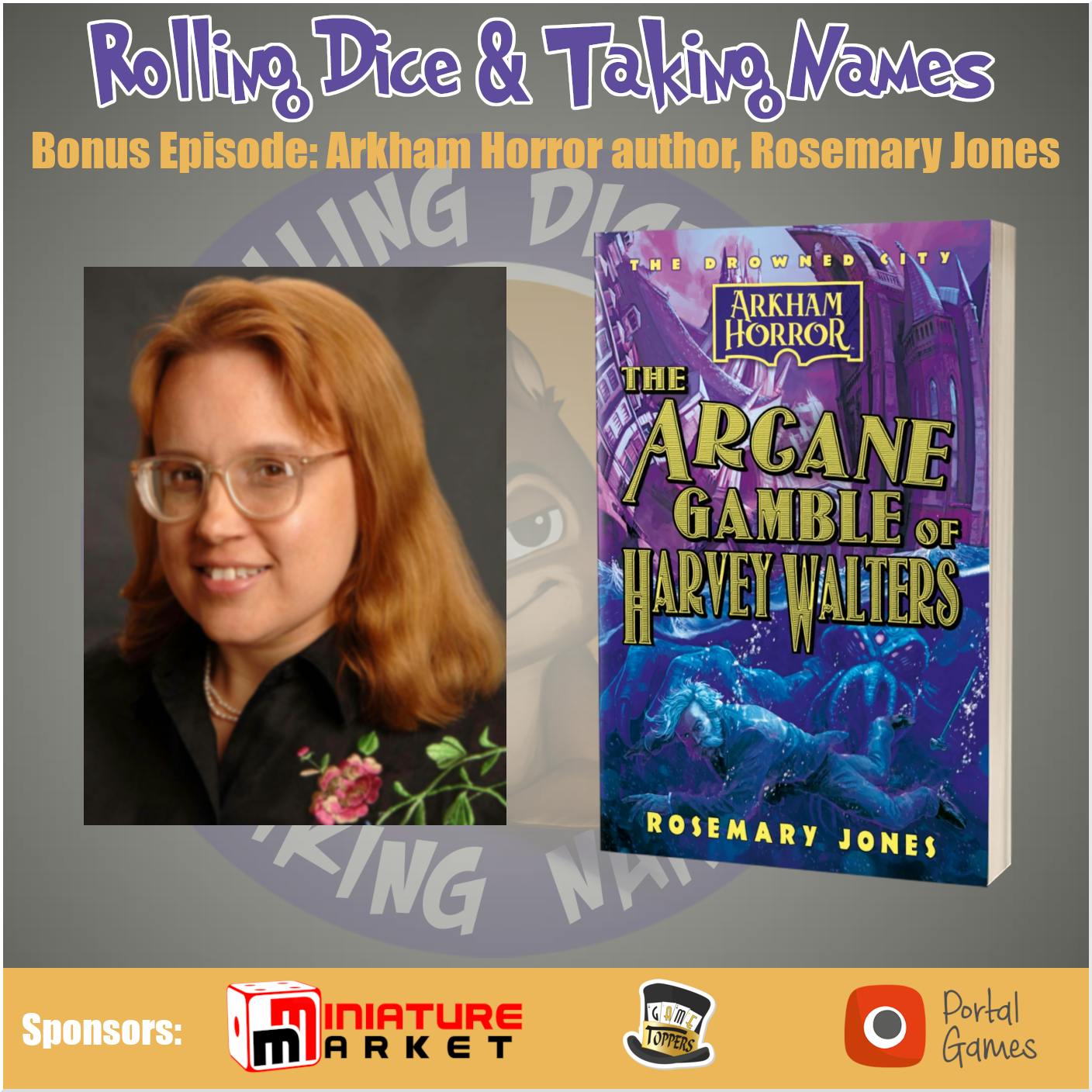 Bonus Episode: Interview with Arkham Horror Author, Rosemary Jones Bonus Episode: Interview with Arkham Horror Author, Rosemary Jones