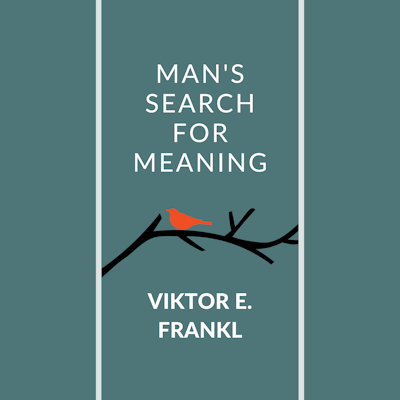 El hombre en busca de sentido [Man's Search for Meaning]