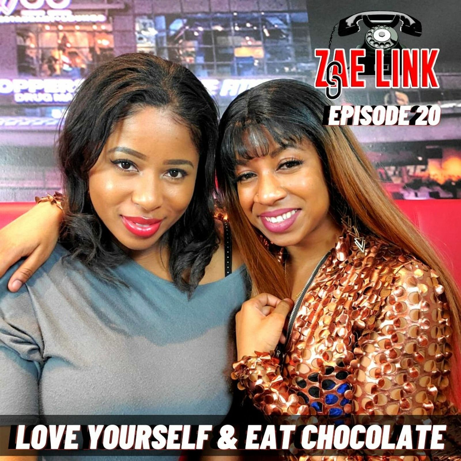 Love Yourself & Eat Chocolate ft Prlcez | Zae Link Episode 20 episode artwork