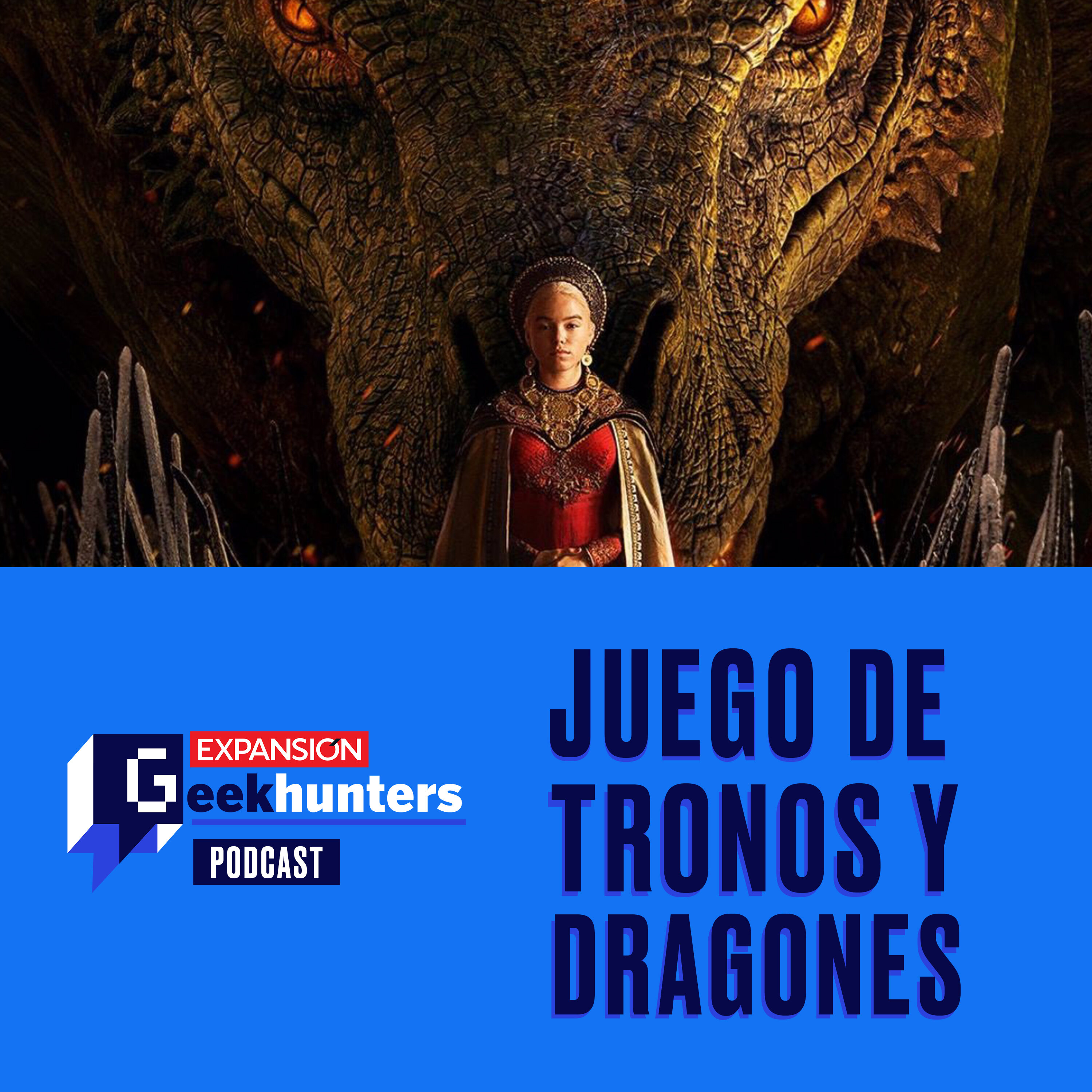 GEEKEND: Juego de tronos y dragones episode artwork