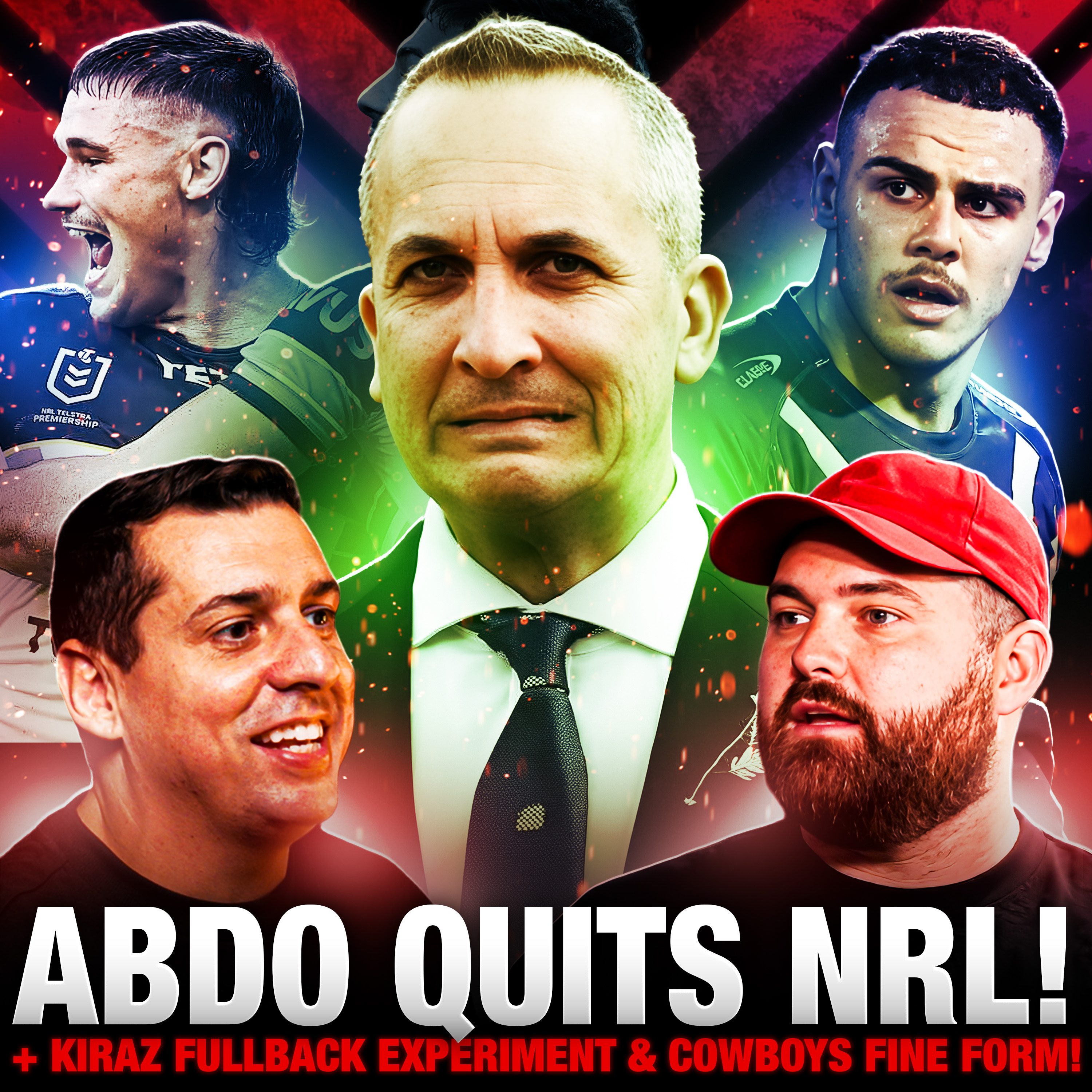 ABDO QUITS NRL! + Origin 1 Preview, Kiraz Fullback Experiment & Cowboys FINE FORM! Round 12 Review episode artwork