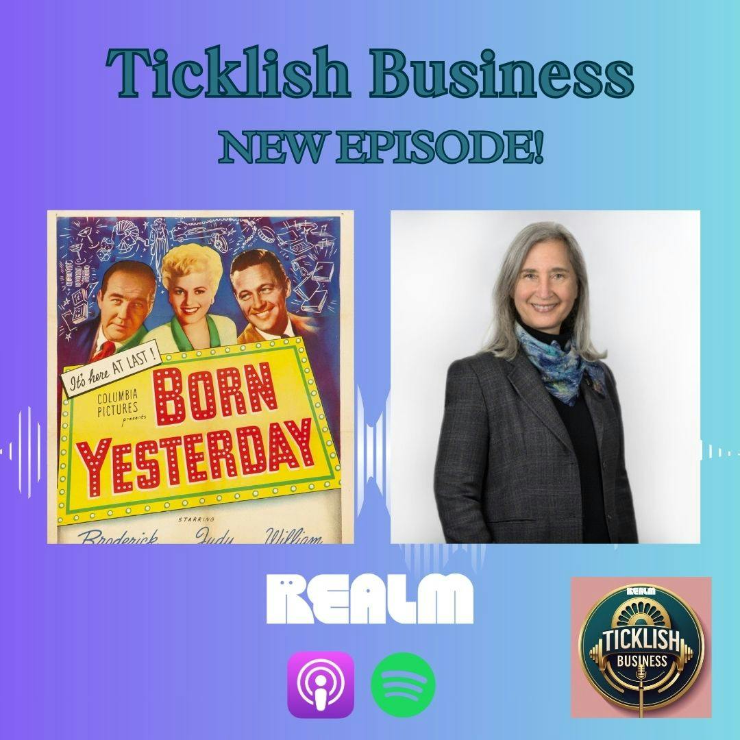 215. Born Yesterday (1950 with Nell Minow) - Films of Resistance Series 215. Born Yesterday (1950 with Nell Minow) - Films of Resistance Series