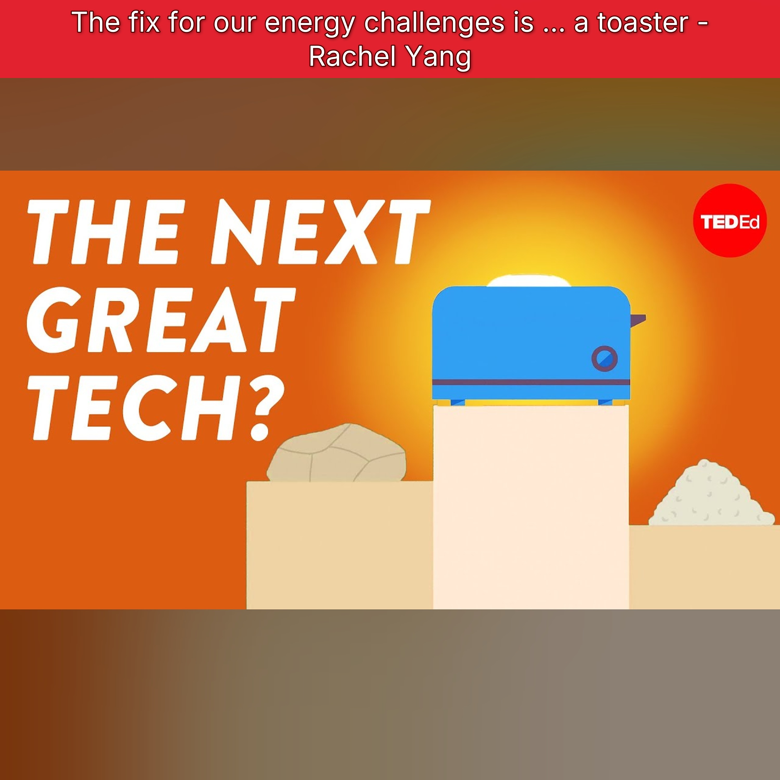The fix for our energy challenges is … a toaster - Rachel Yang episode artwork