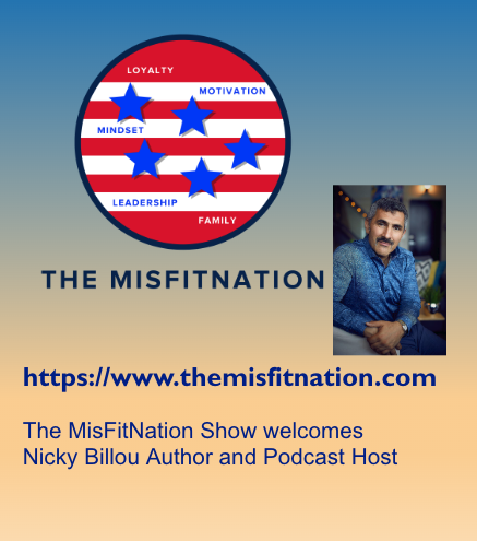 The MisFitNation Show welcomes Nicky Billou Author and Podcast Host