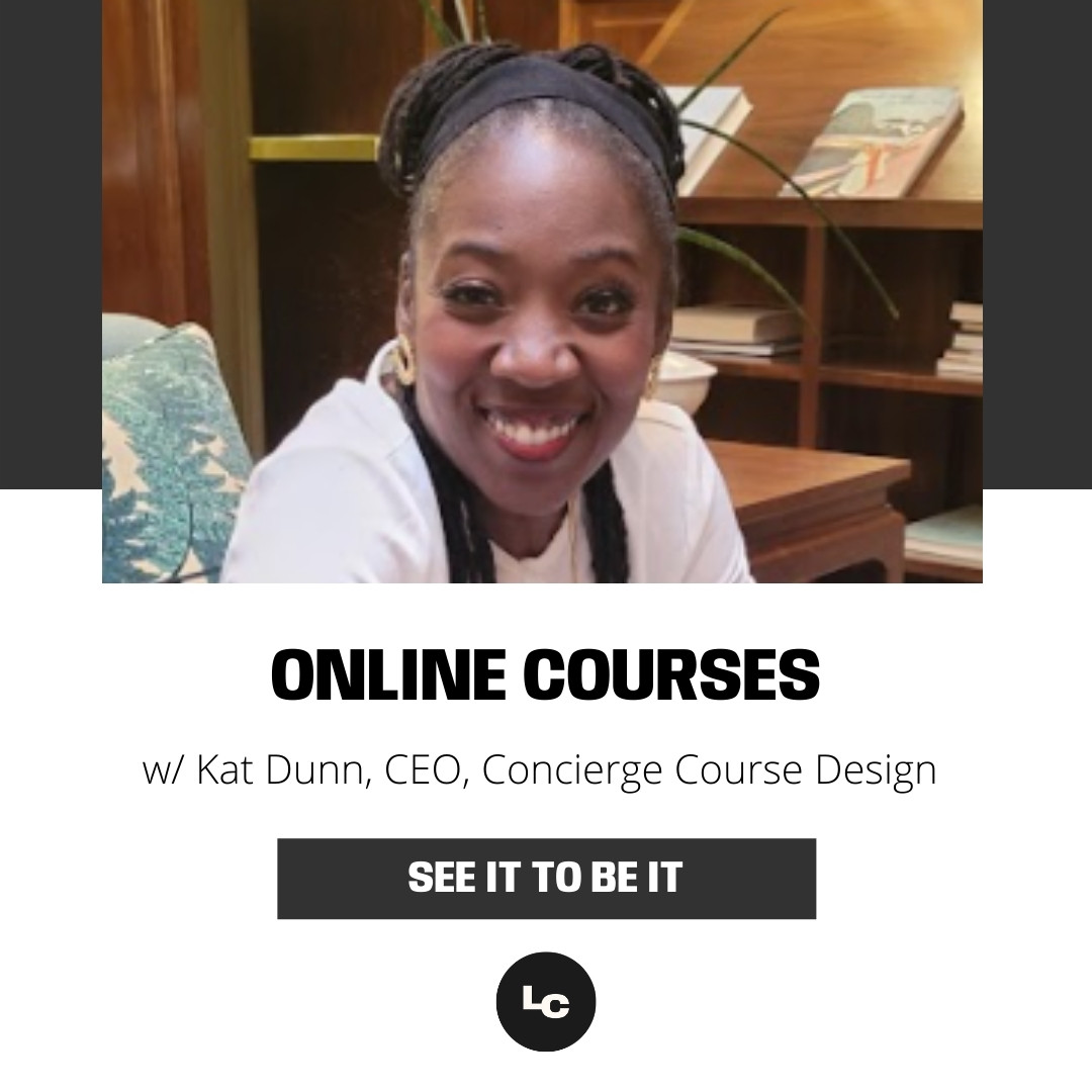 See It to Be It : Online Courses (w/ Kat Dunn) episode artwork