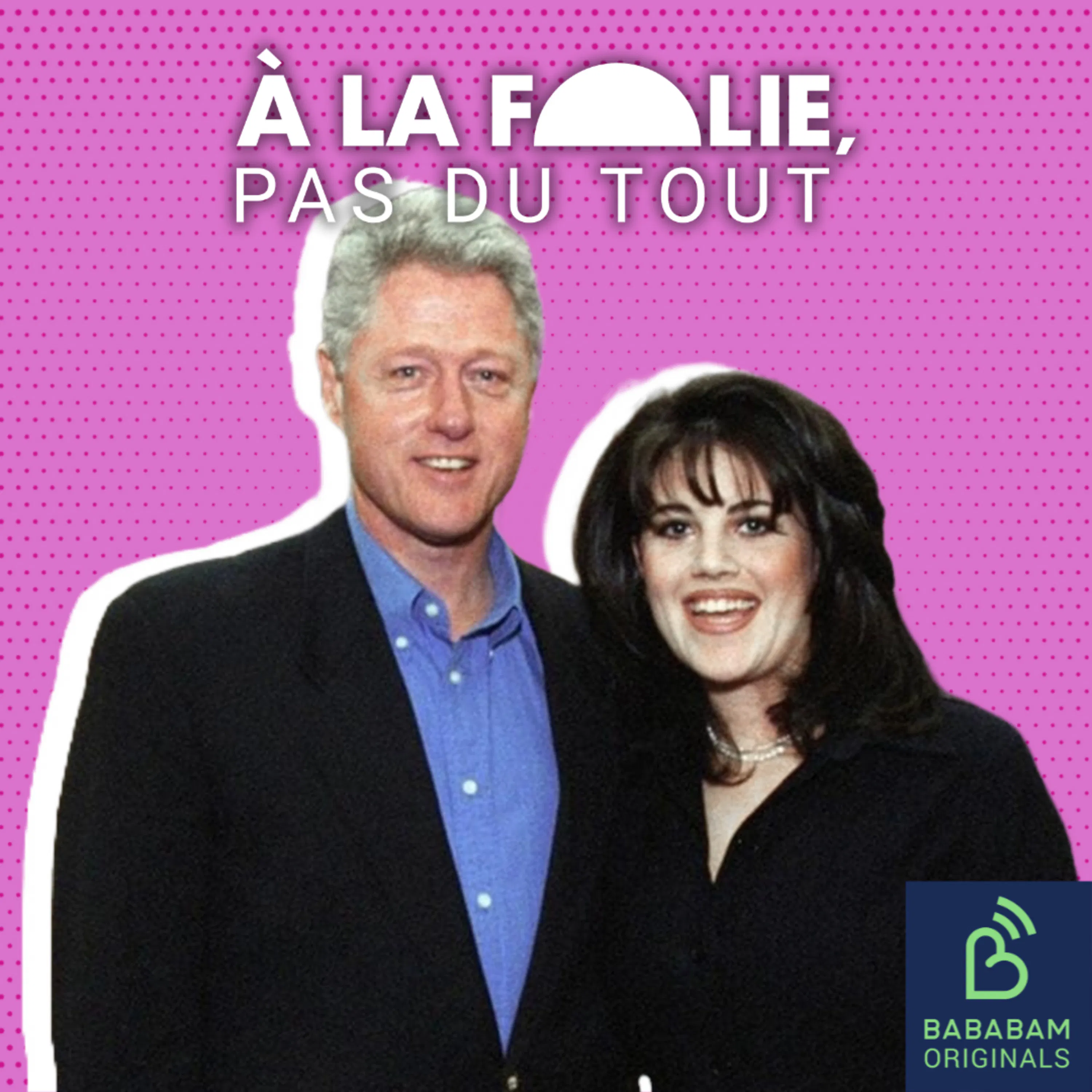 NOS CRÉATIONS ORIGINALES | Bill Clinton et Monica Lewinsky, la stagiaire et le président