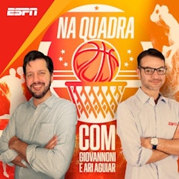 Na Quadra #205 - Quem chega "sobrando" para os playoffs da NBA? O que esperar?