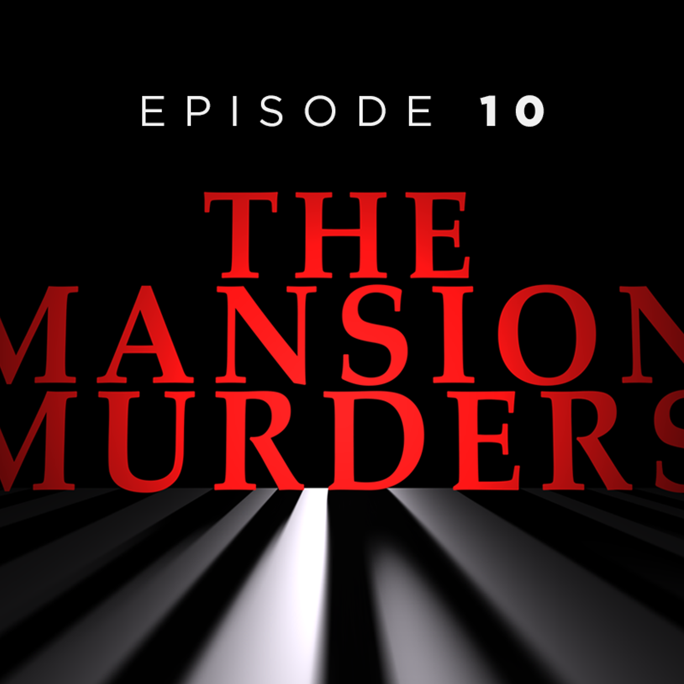 The Mansion Murders, Episode 10 episode artwork
