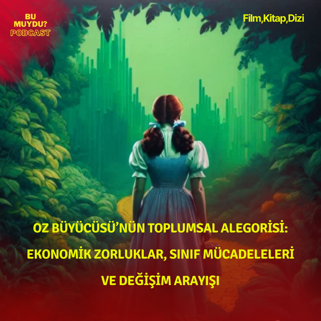 Oz Büyücüsünü Toplumsal Alegorisi episode artwork