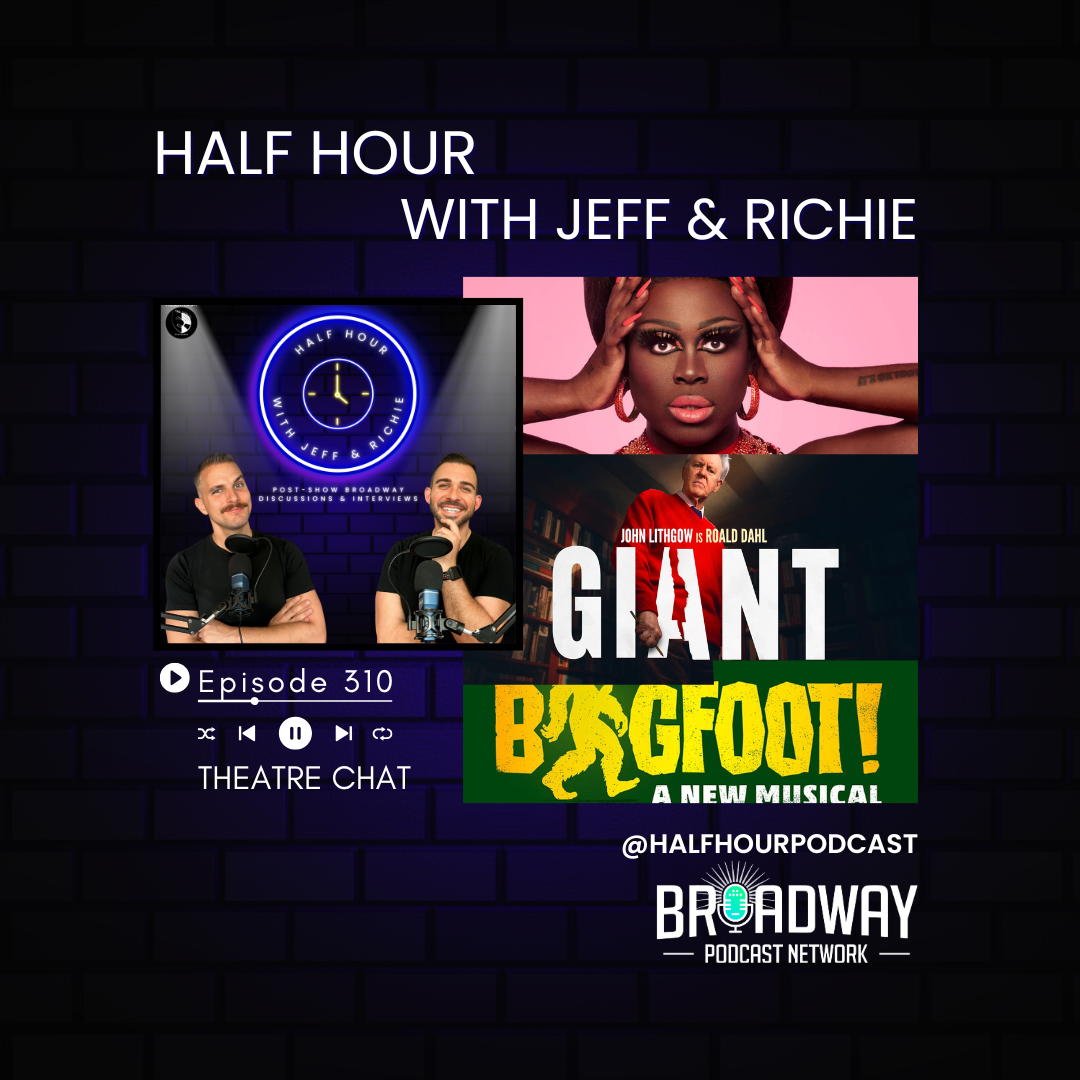 Theatre Chat: John Lithgow in Giant, Bob the Drag Queen in Moulin Rouge!, Amber Ruffin’s Bigfoot! episode artwork