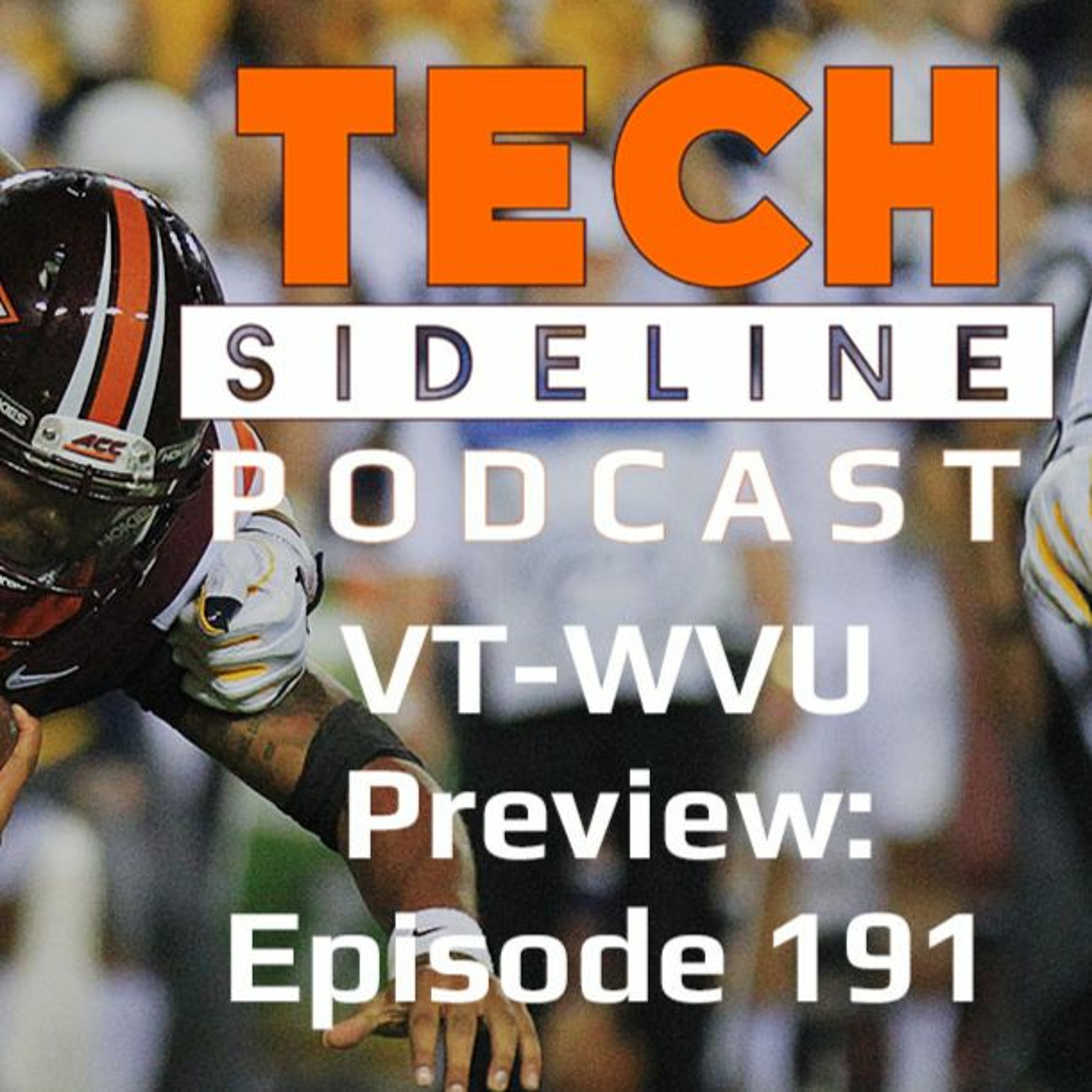 Virginia Tech-West Virginia Preview: Tech Sideline Podcast 191