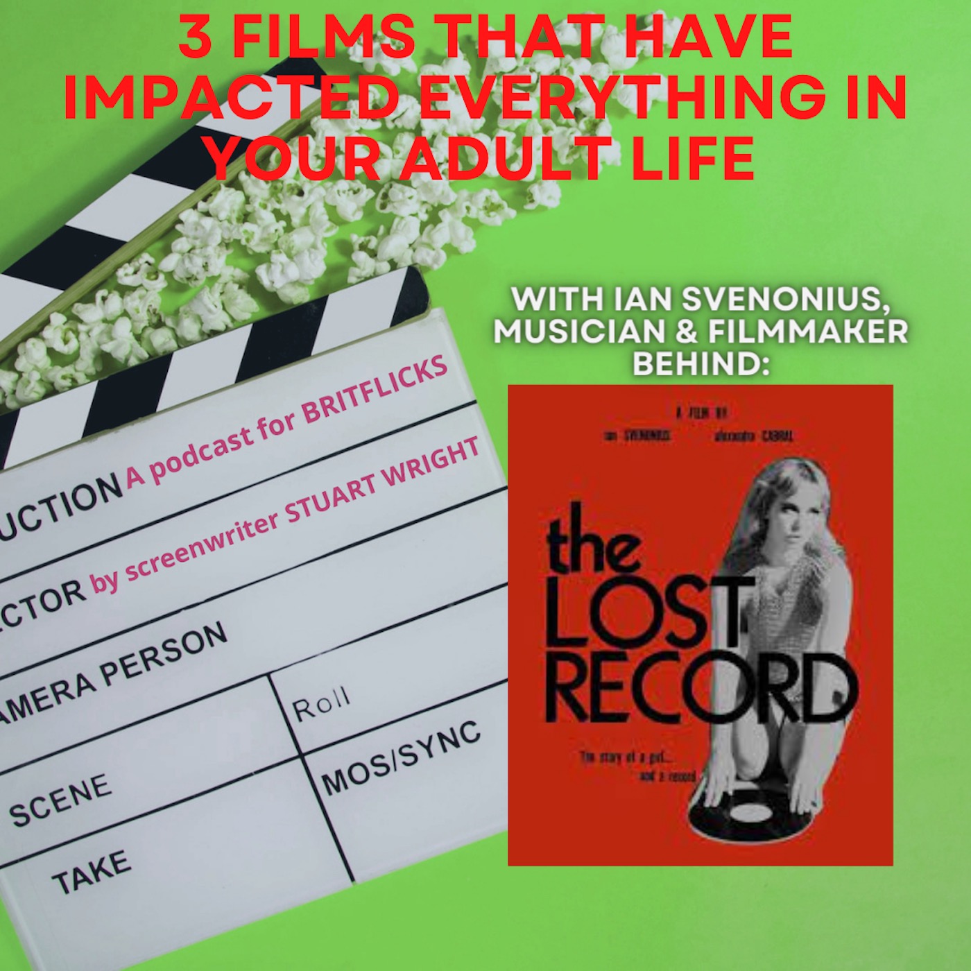 3 FILMS THAT HAVE IMPACTED EVERYTHING IN YOUR ADULT LIFE