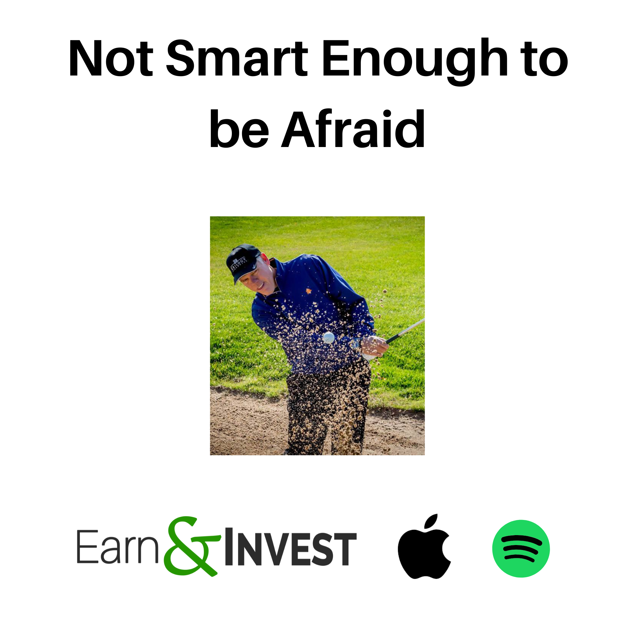 694. Not Smart Enough to be Afraid w/ Pro Golfer Jay Delsing