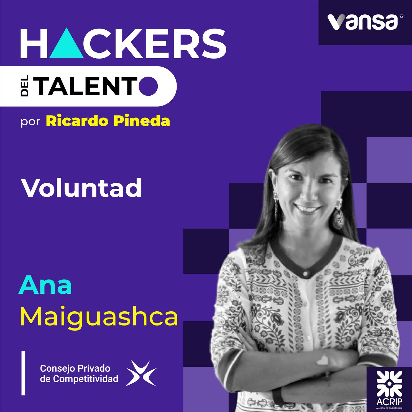108. Voluntad - Ana Fernanda Maiguashca (Consejo Privado de Competitividad) - Lado A episode artwork