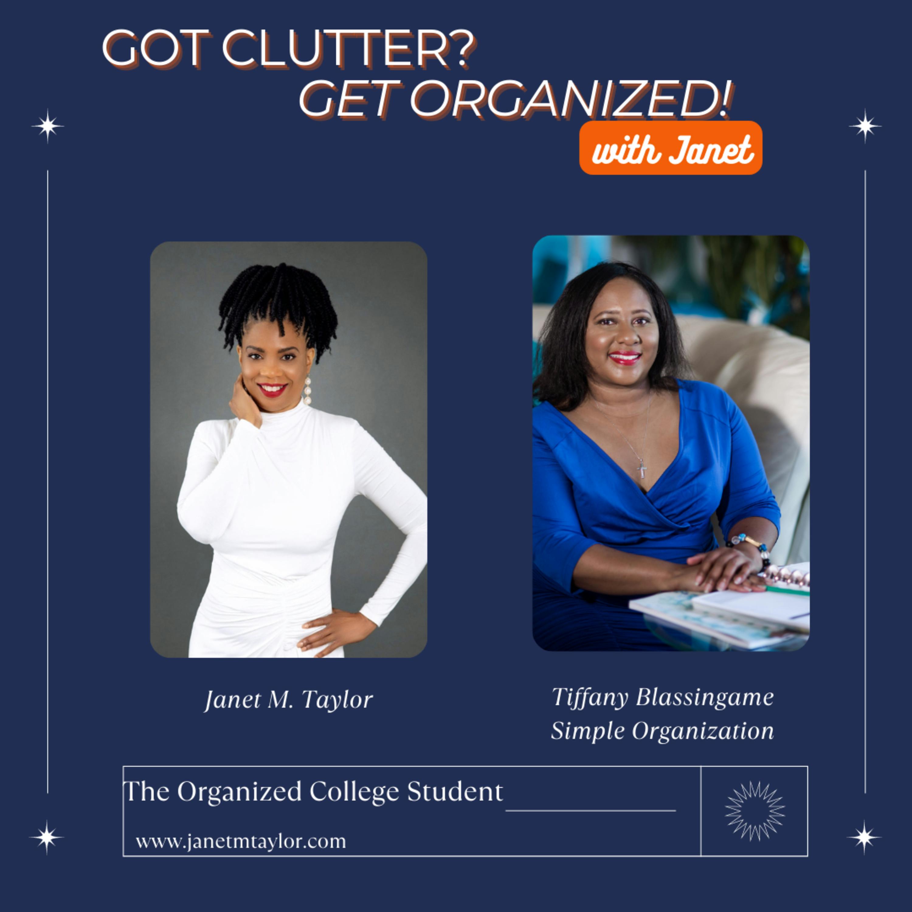 The Organized College Student with Tiffany Blassingame, Simple Organization