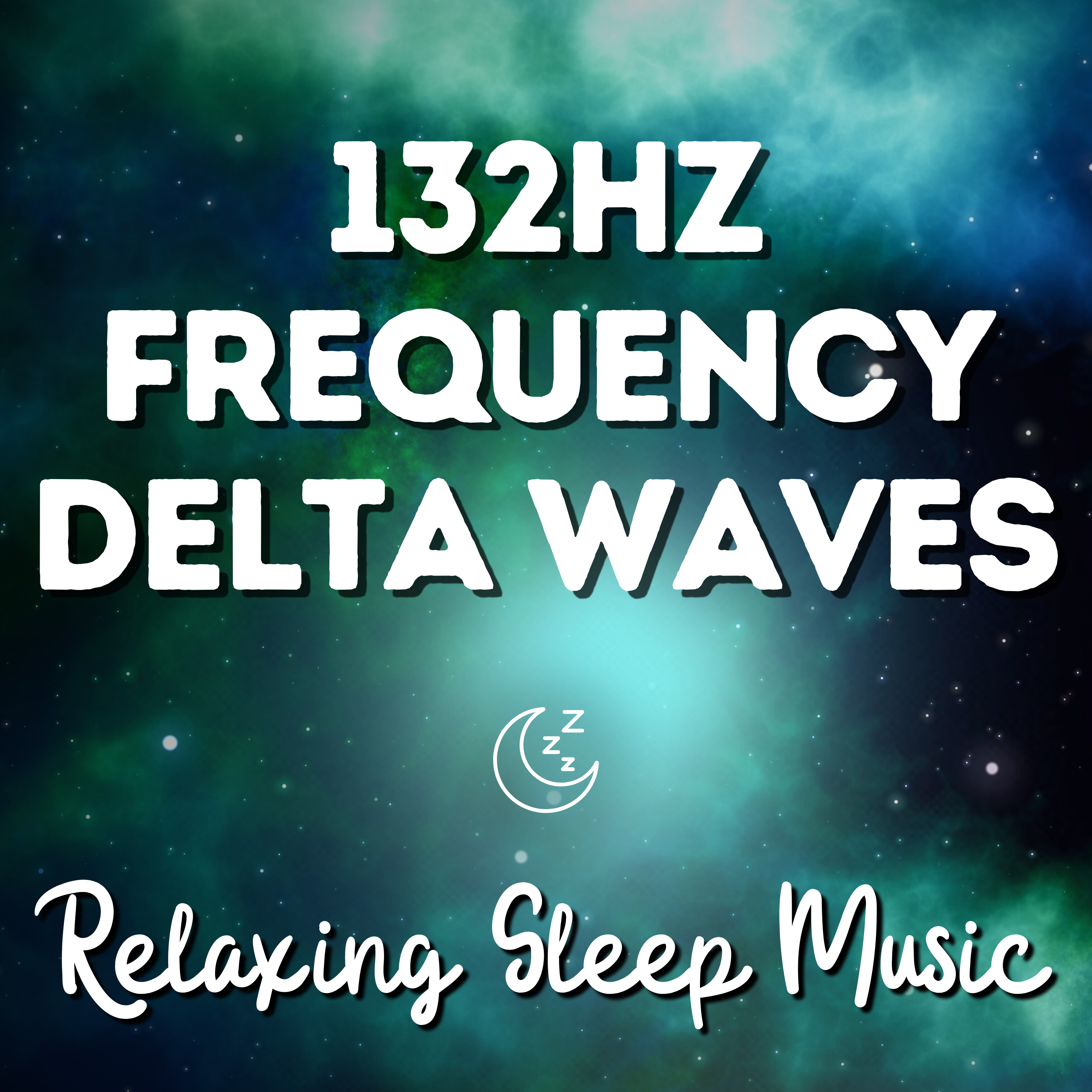 132Hz Frequency Delta Waves - Soothing Music