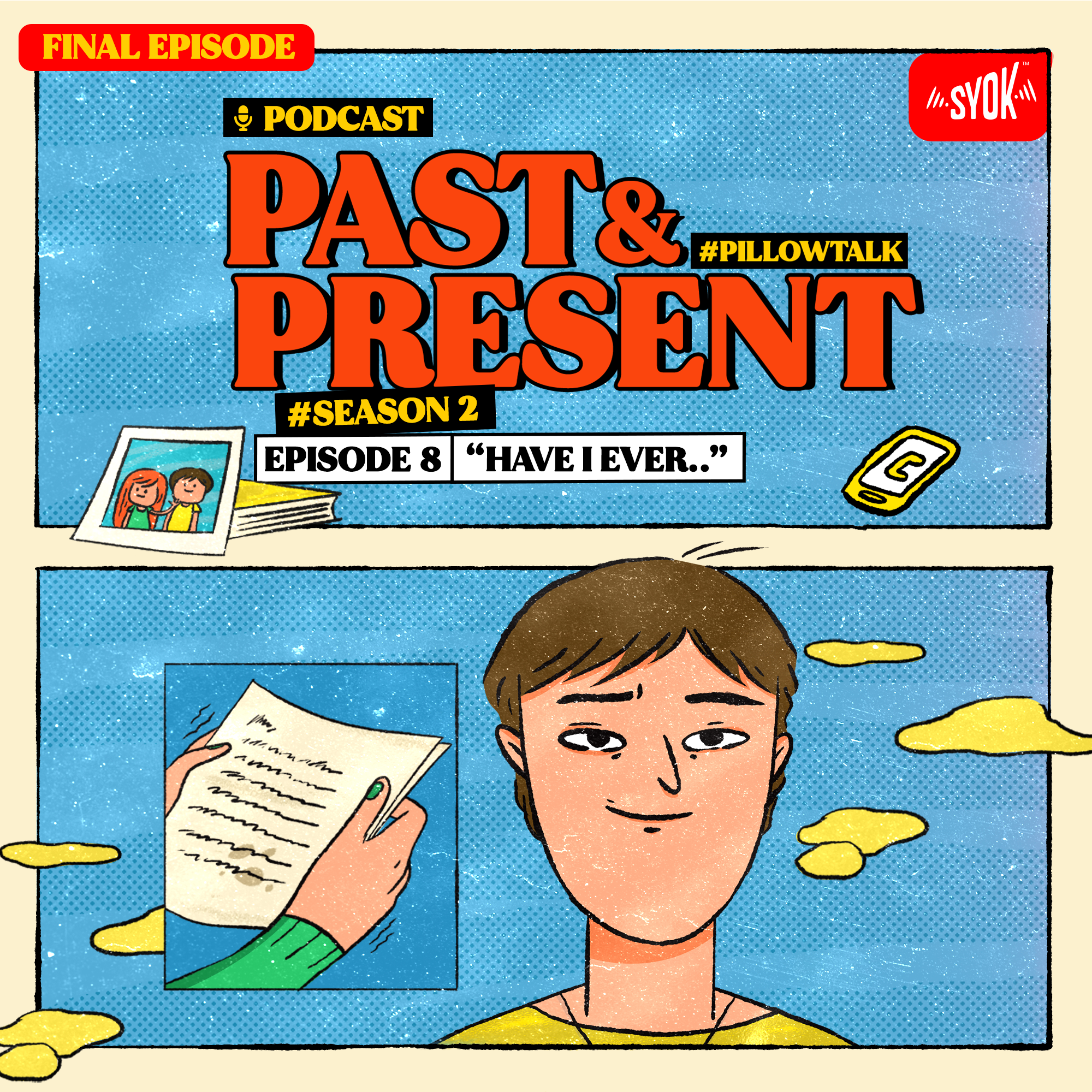 Have I Ever... | Past & Present S2E8