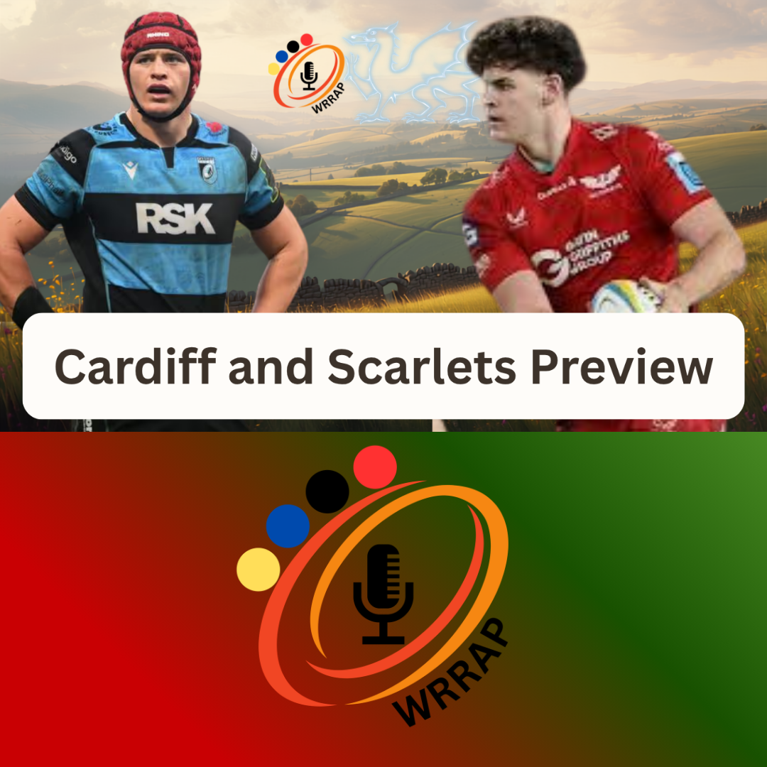 Cardiff and Scarlets season previews | Wales vs USA WXV Preview | WRRAP episode artwork