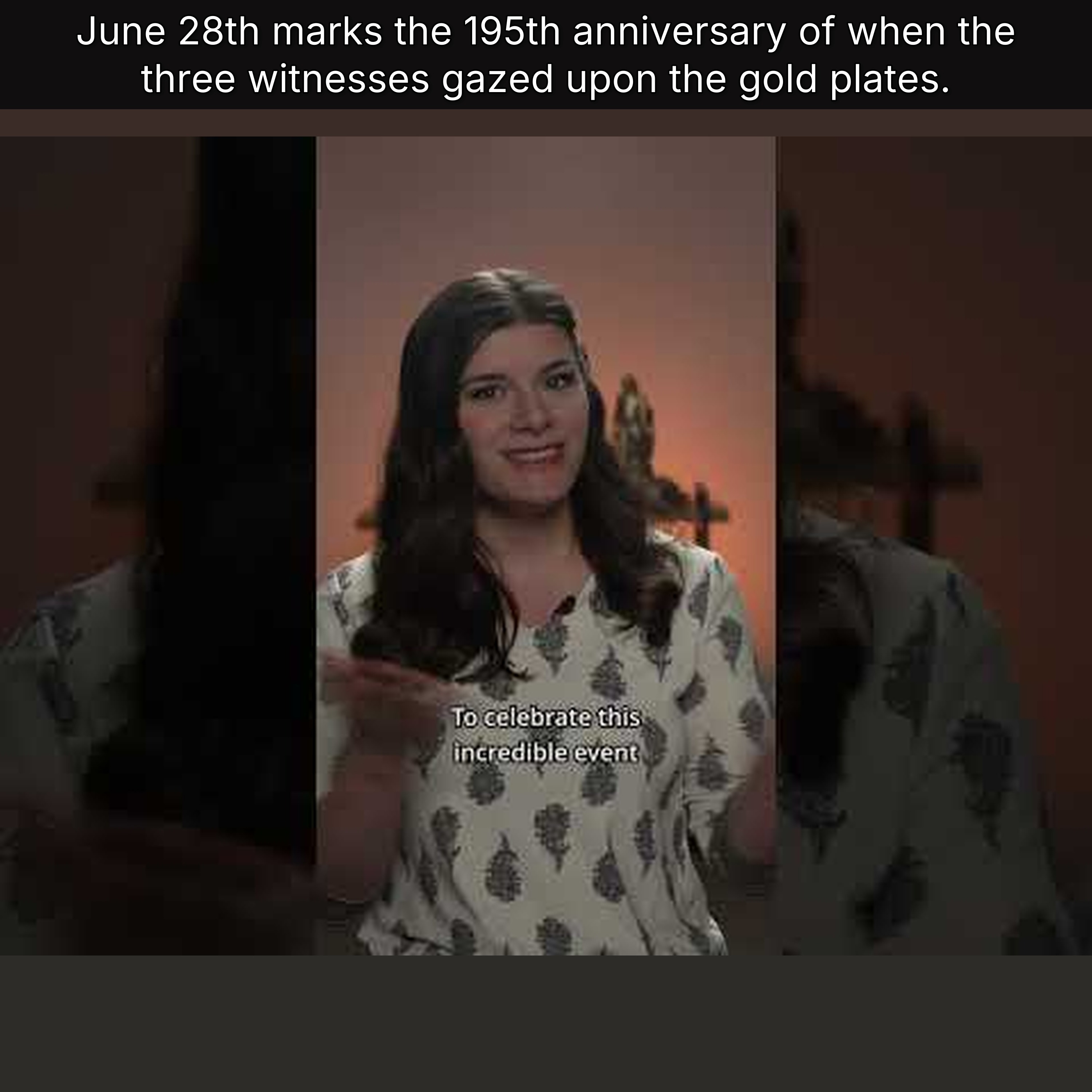 June 28th marks the 195th anniversary of when the three witnesses gazed upon the gold plates.