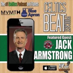187: Jack Armstrong | Recap v Raptors & Pregame @ OKC | Boston Celtics Cap w/ Sam Sheehan | Powered by CLNS Radio