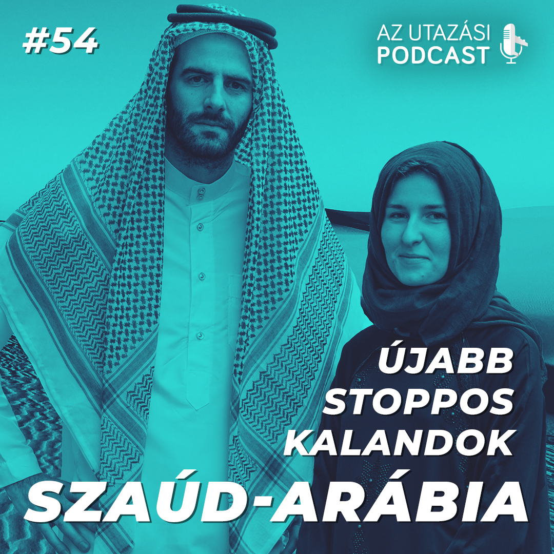 #54 Kinyitott Szaúd-Arábia, menjünk stoppolni! episode artwork