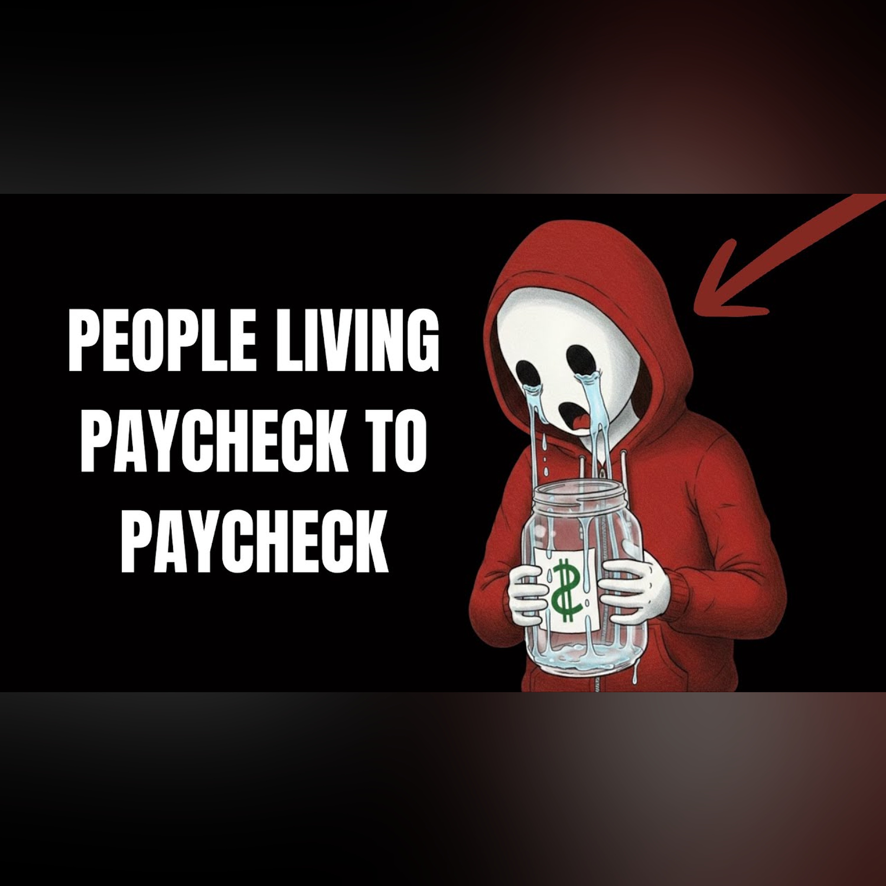 The Psychology of People Living Paycheck to Paycheck