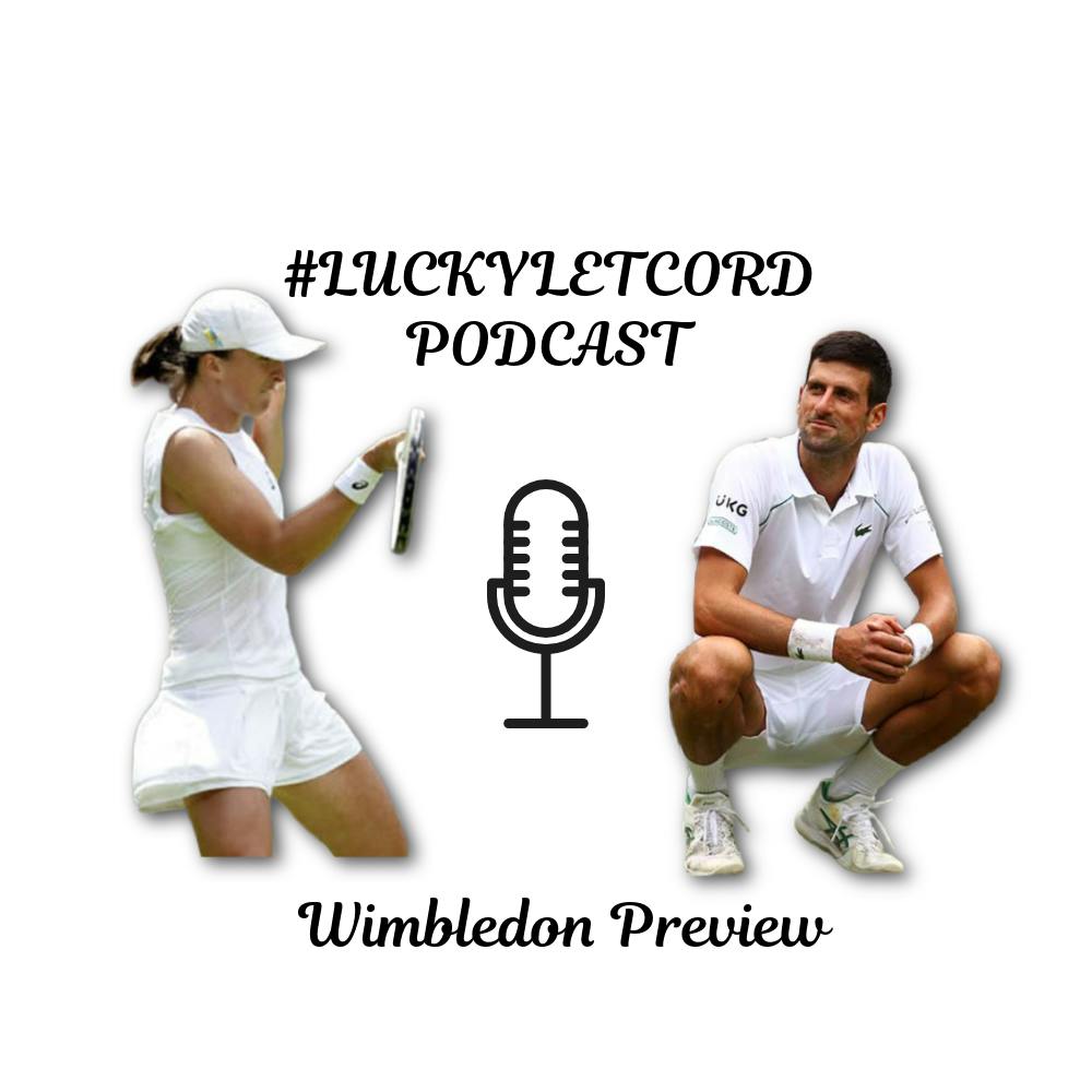 Wimbledon Preview: Nole's the Man, but is Iga the Woman?