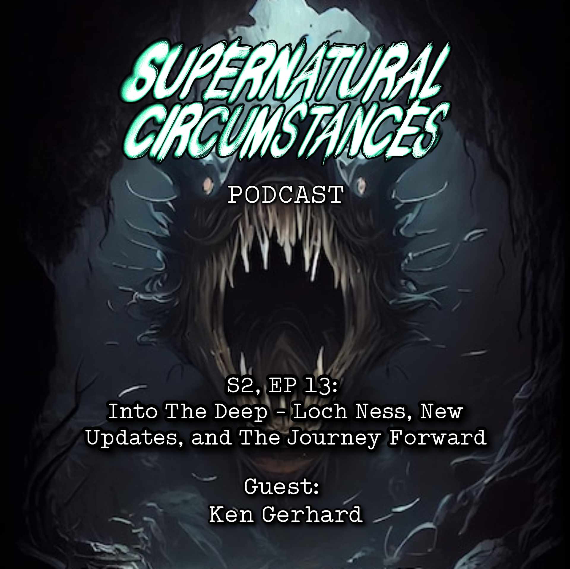 Into the Deep - Loch Ness, New Updates and the Journey Forward (guest: Ken Gerhard) episode artwork