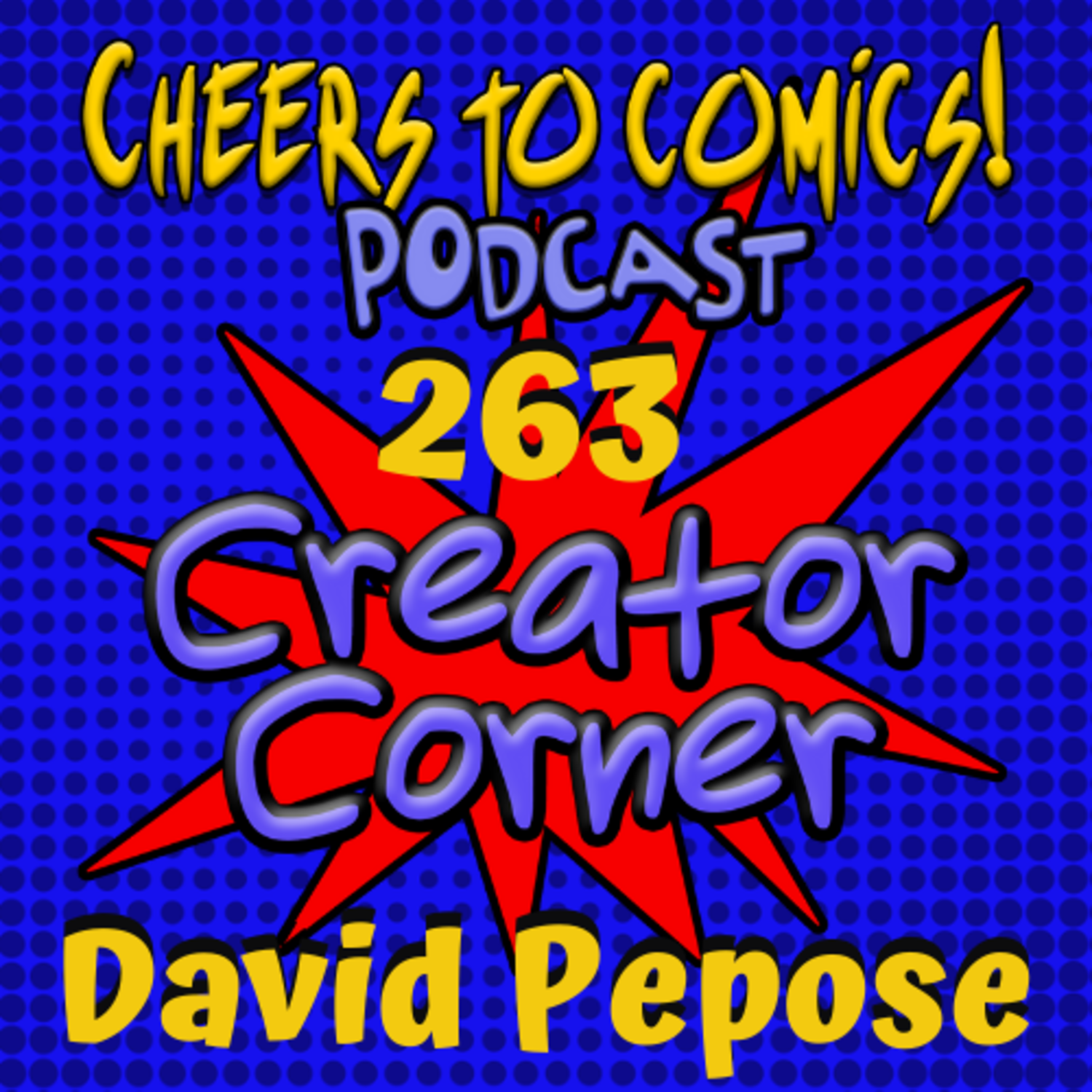#263- Creator Corner: David Pepose (Scout's Honor) episode artwork