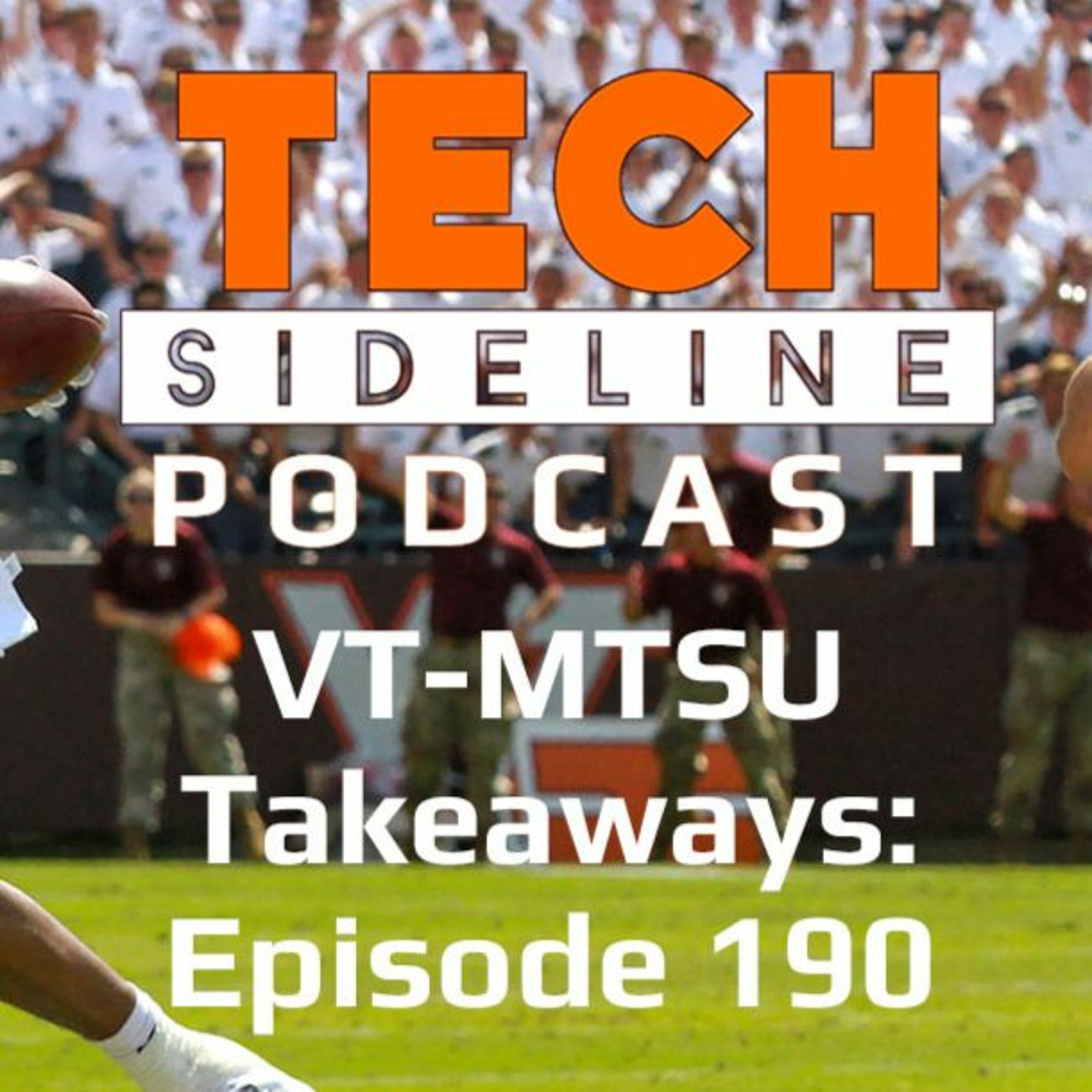 Virginia Tech-MTSU Takeaways: Tech Sideline Podcast 190