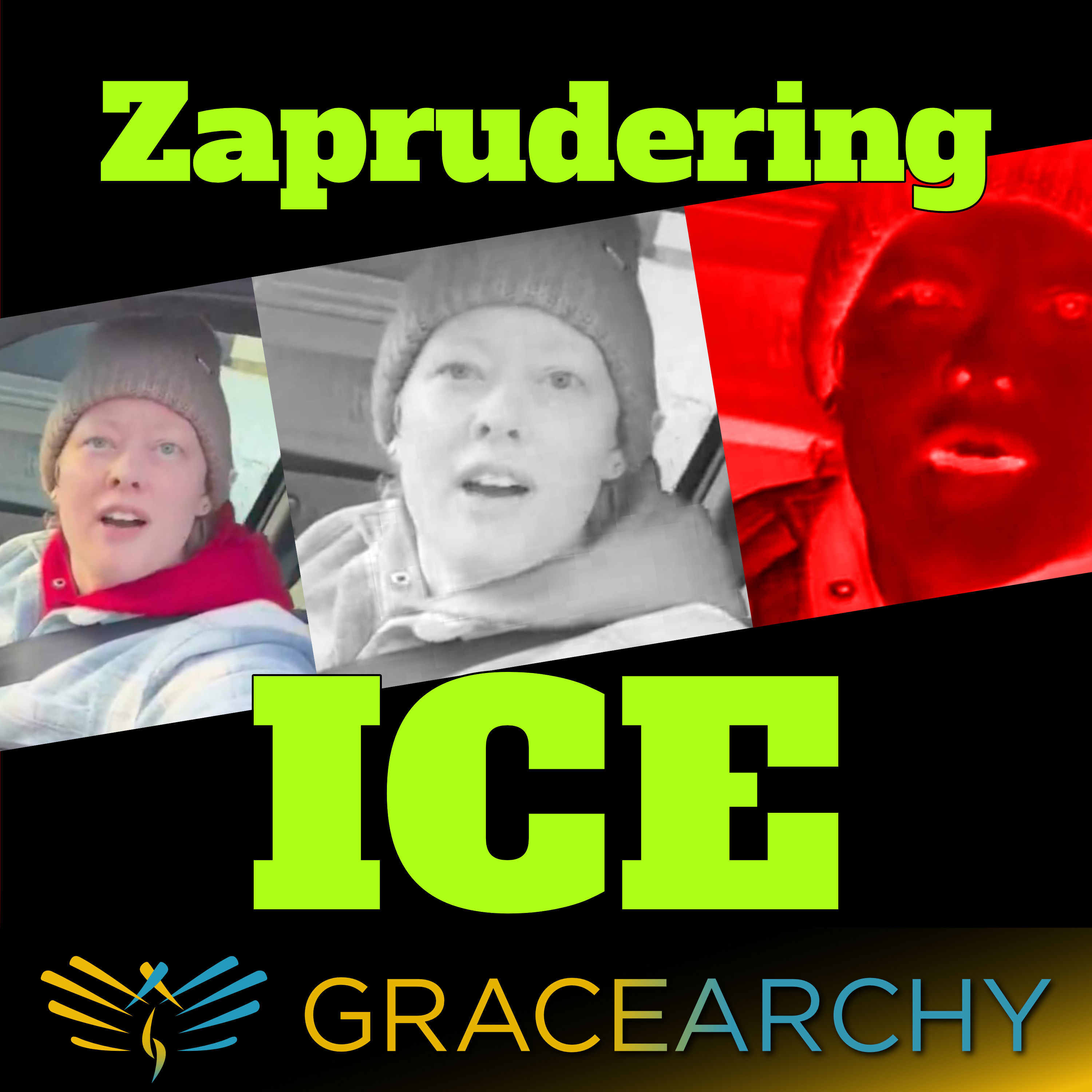 EP150: Zaprudering ICE After The Renee Good Shooting - Gracearchy with Jim Babka