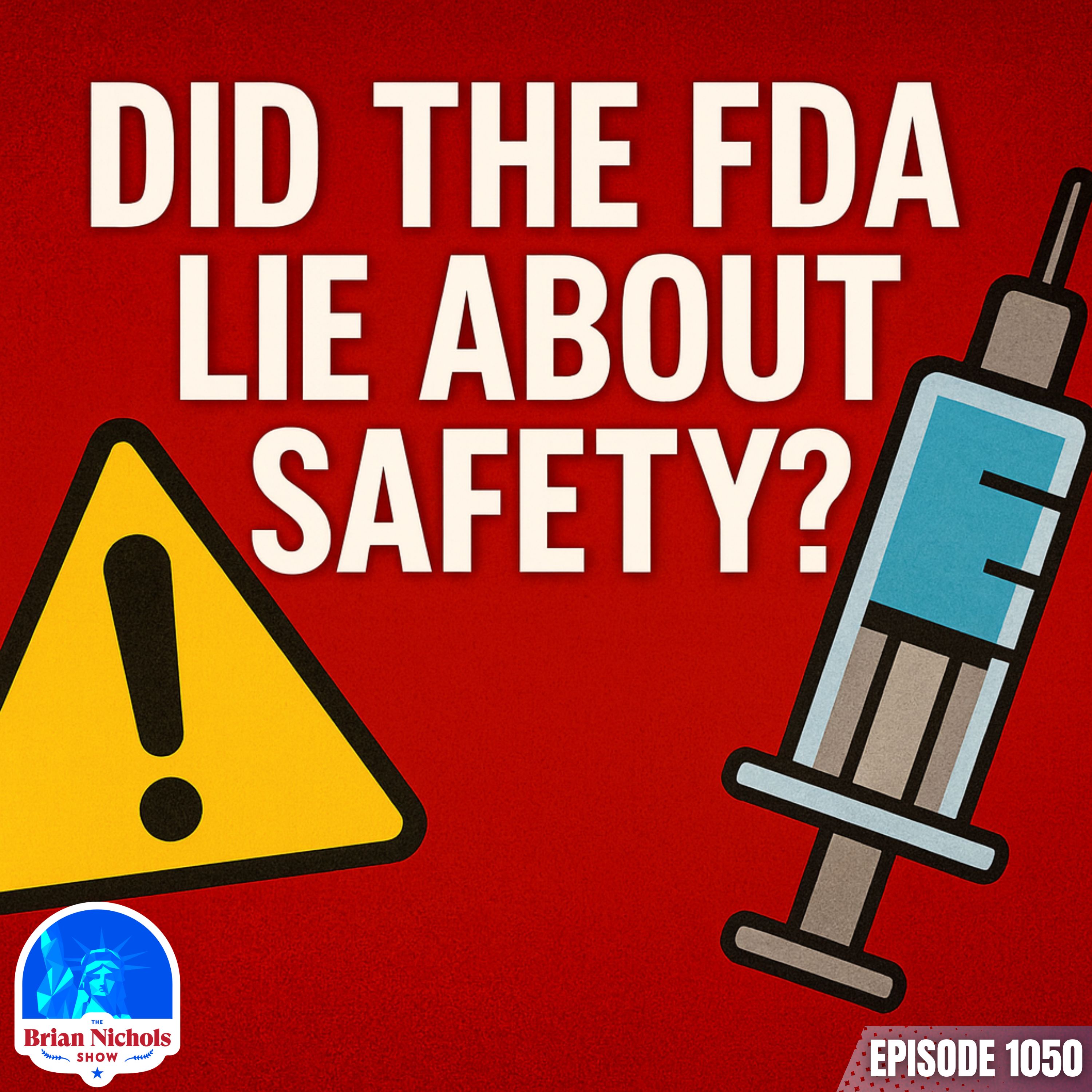 1050: Did the FDA Just Admit the TRUTH About Kids & COVID Shots?