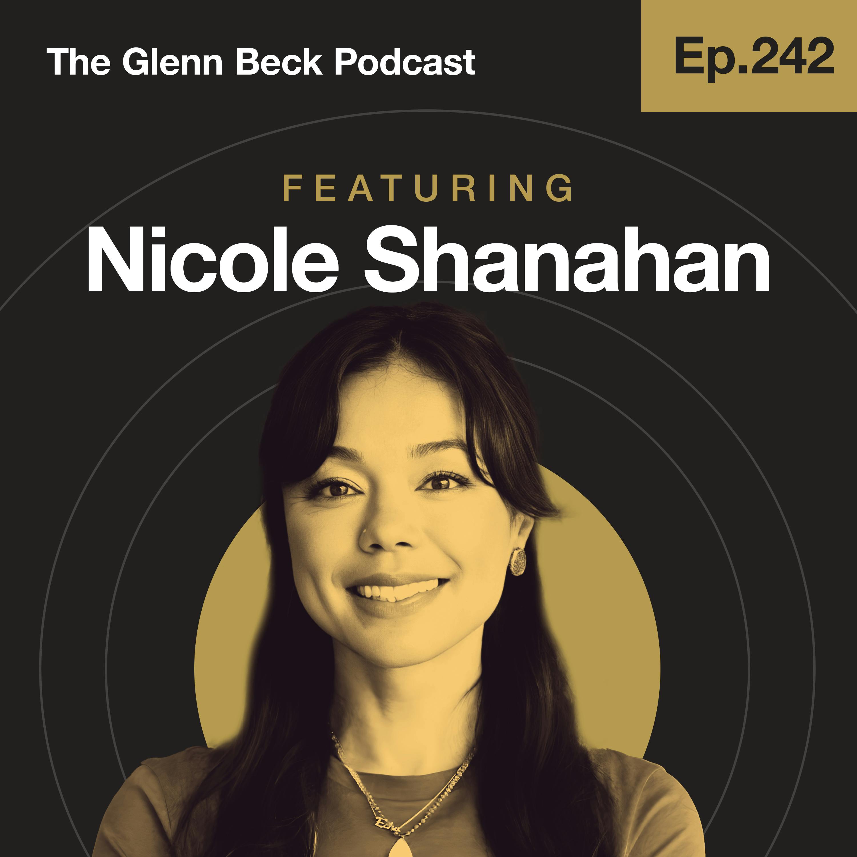 Ep 242 | You’ve Been Poisoned & Didn’t Know It | Nicole Shanahan | The Glenn Beck Podcast