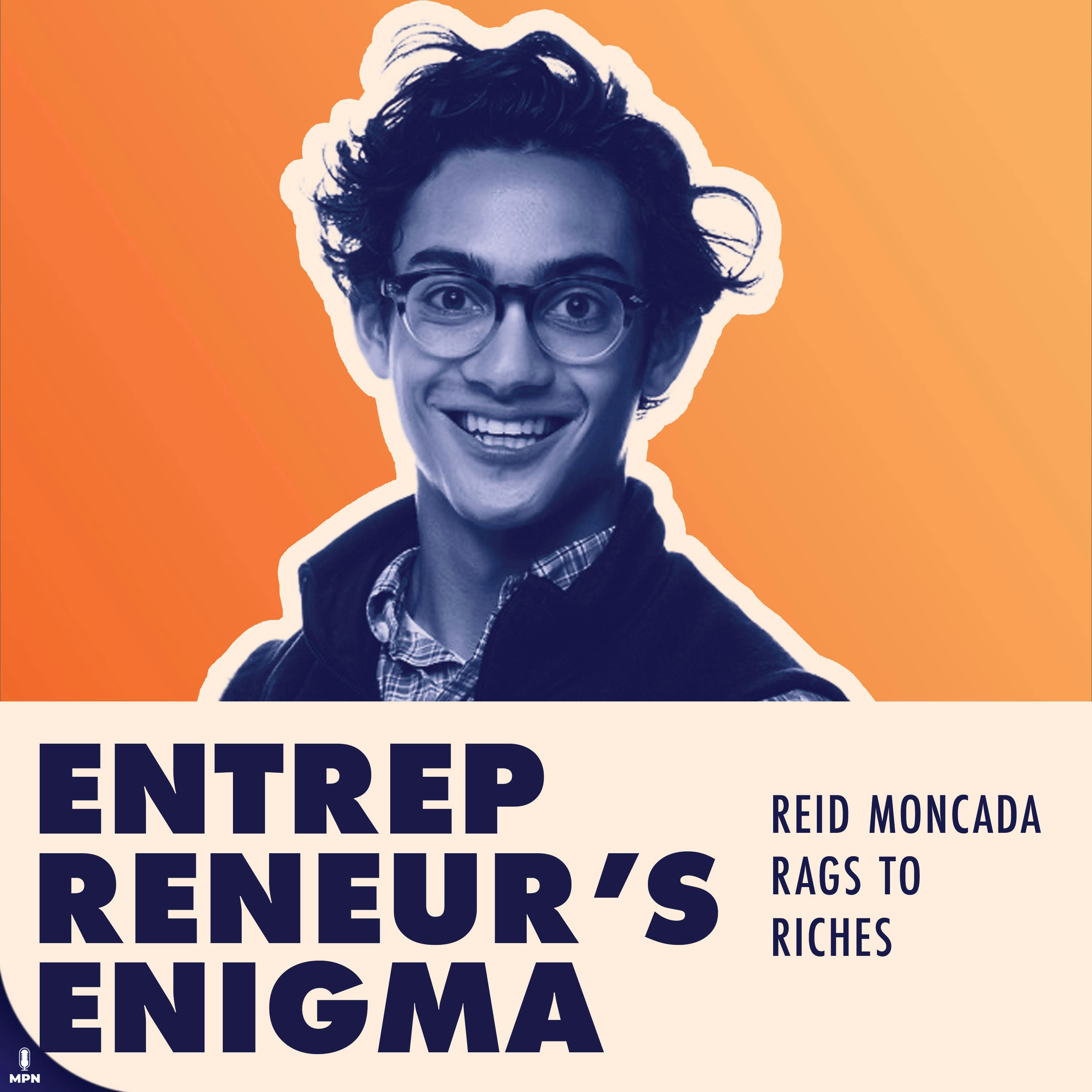 Reid Moncada On How Adversity Turned Into Entrepreneurship Image