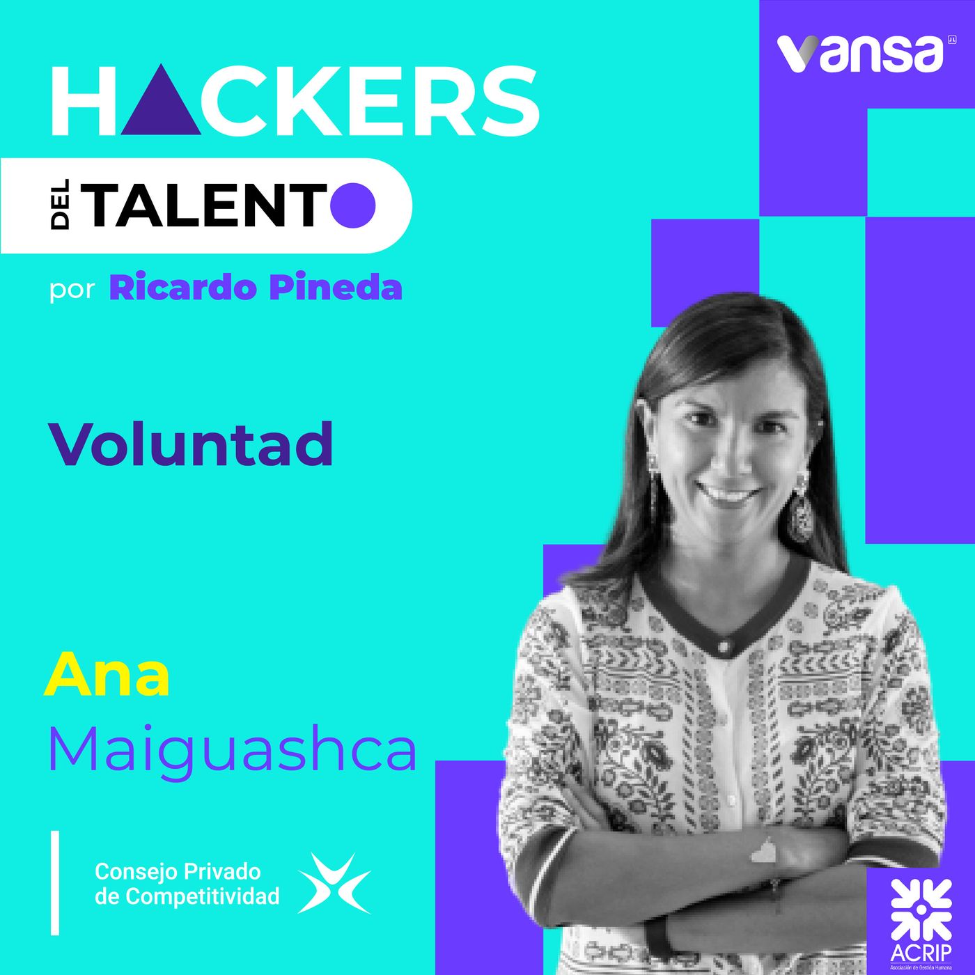 107. Voluntad - Ana Fernanda Maiguashca (Consejo Privado de Competitividad) - Lado B episode artwork