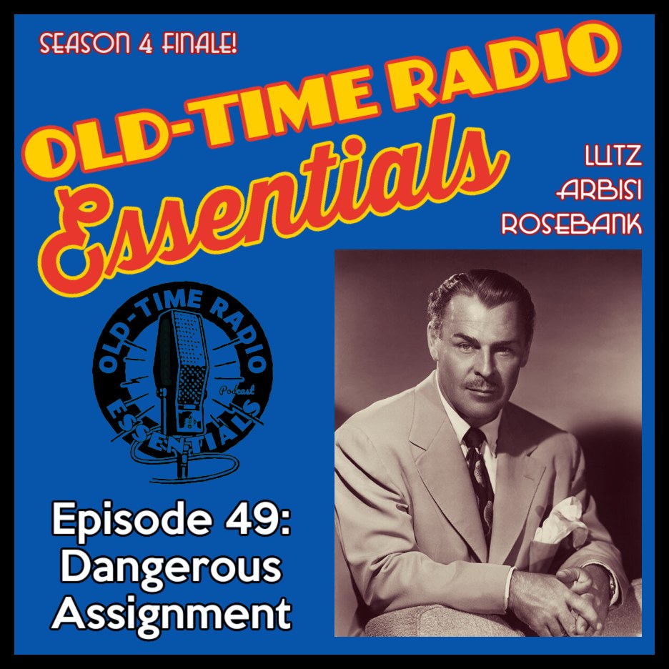 Old-Time Radio Essentials Episode 49(062925)