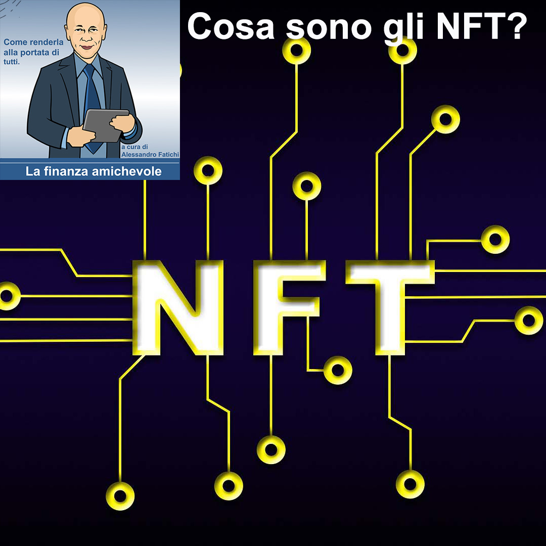 Cosa sono gli NFT?