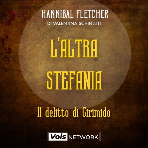 Ep. 21 L'altra Stefania - Il delitto di Cirimido episode artwork